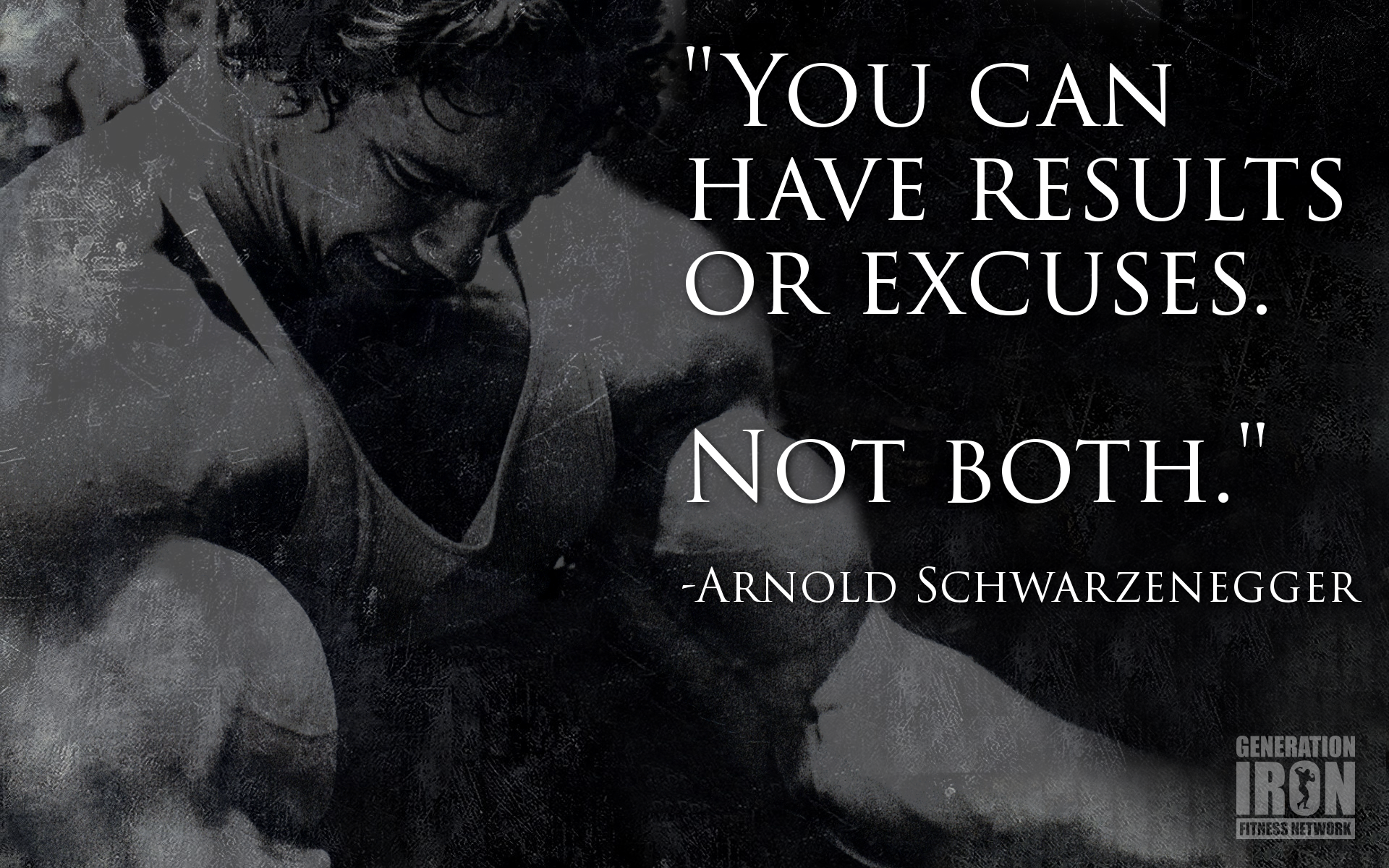 Arnold Schwarzenegger quote about results and excuses HD Wallpaper