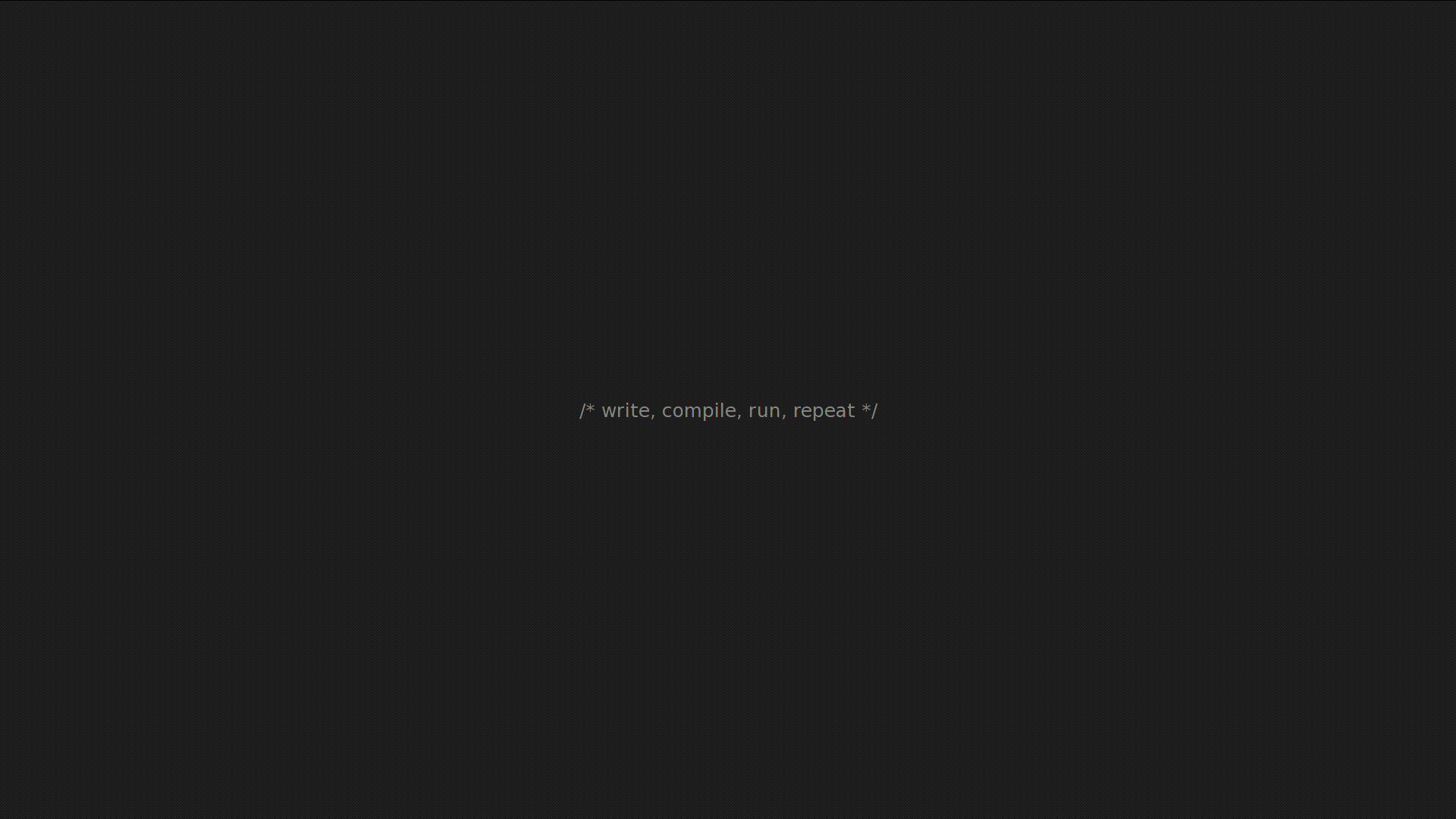 Code comment: write, compile, run, repeat HD Wallpaper
