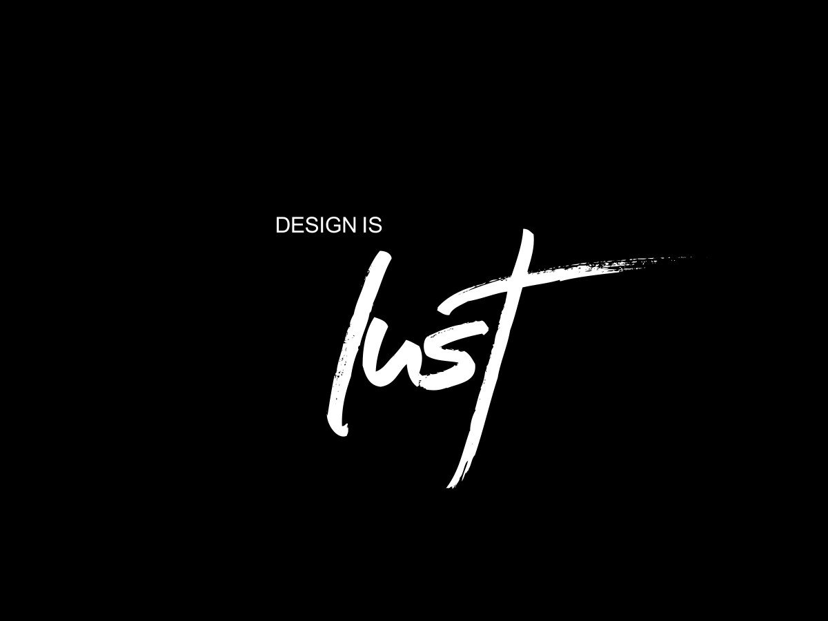 Design is lust typography HD Wallpaper