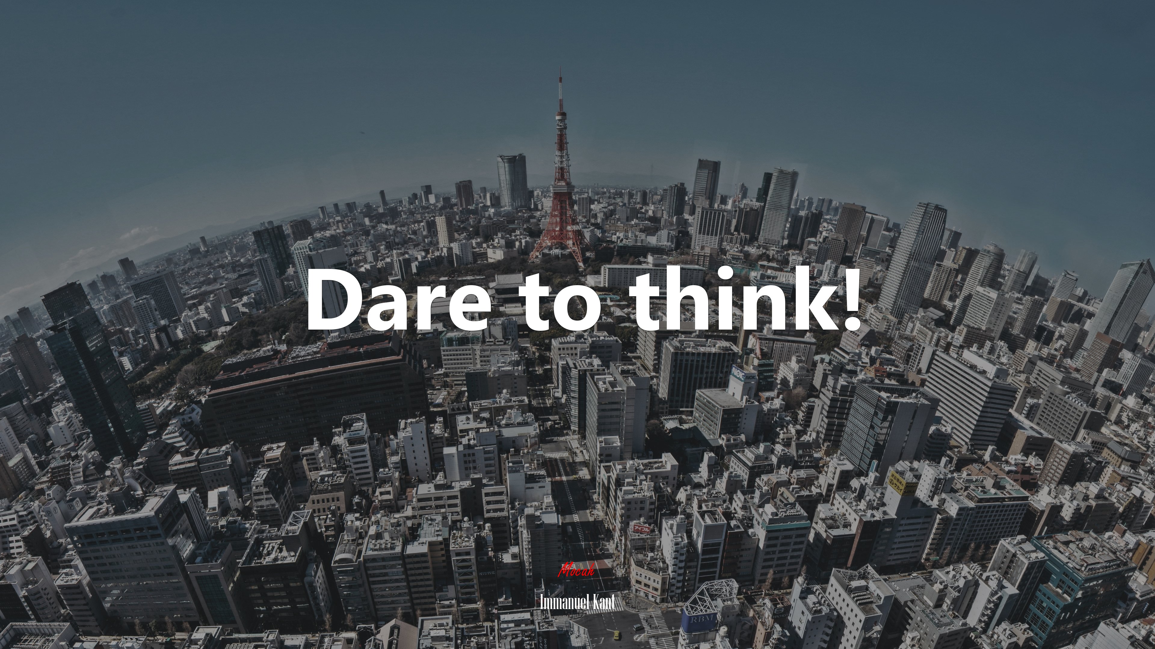 Dare to think! | Immanuel Kant quote HD Wallpaper