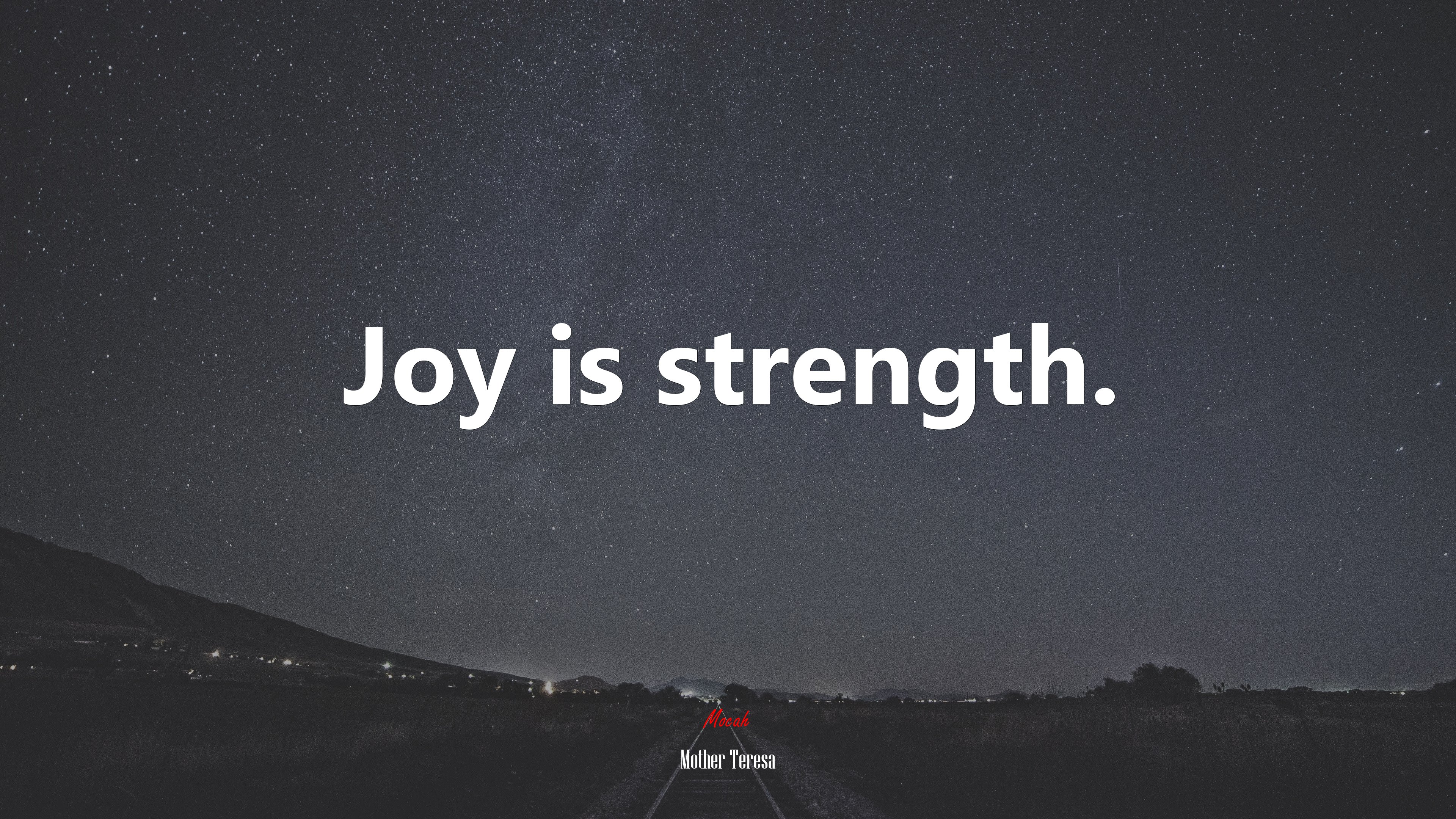 Joy is strength. | Mother Teresa quote HD Wallpaper