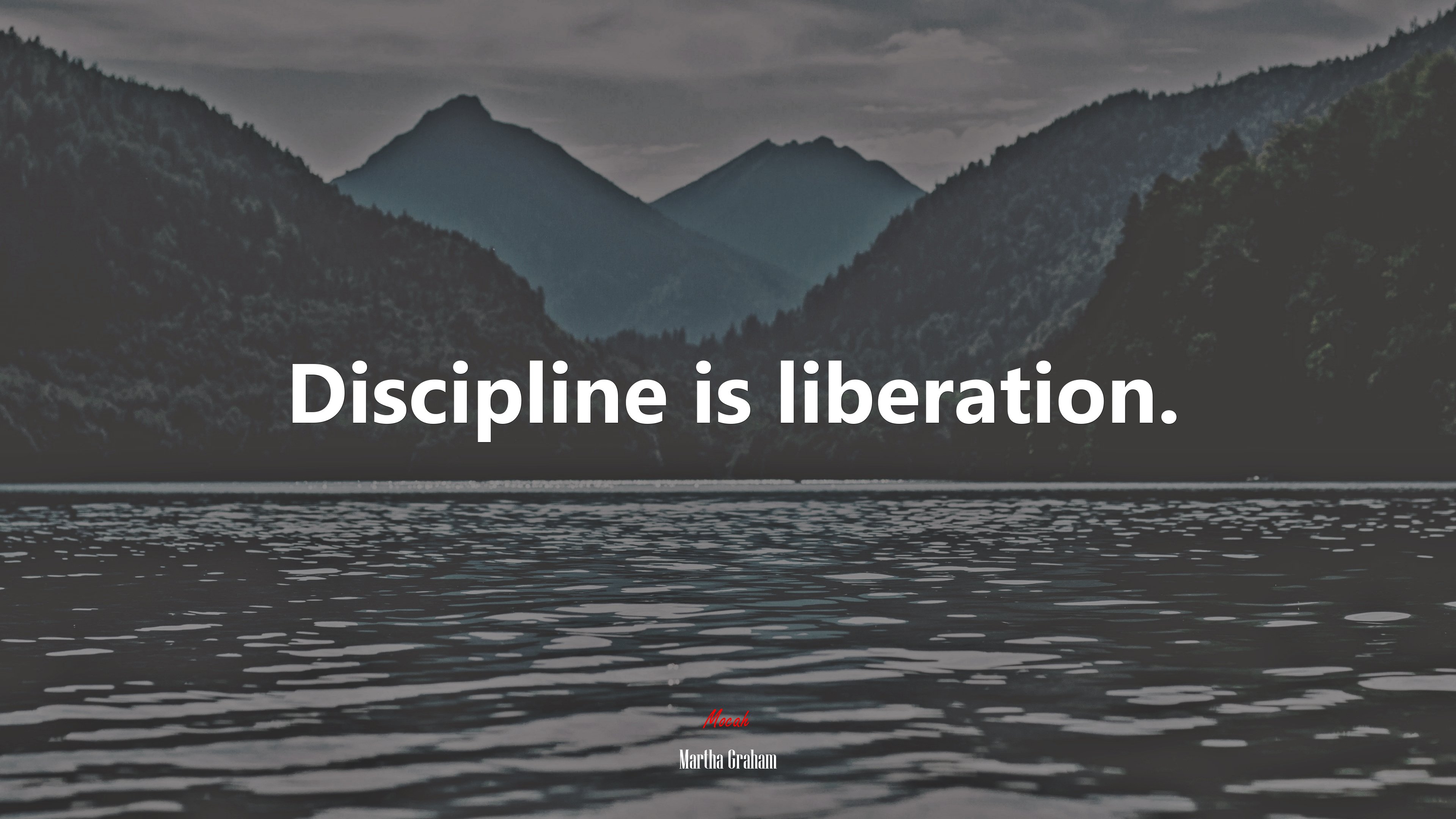 Discipline is liberation. | Martha Graham quote HD Wallpaper