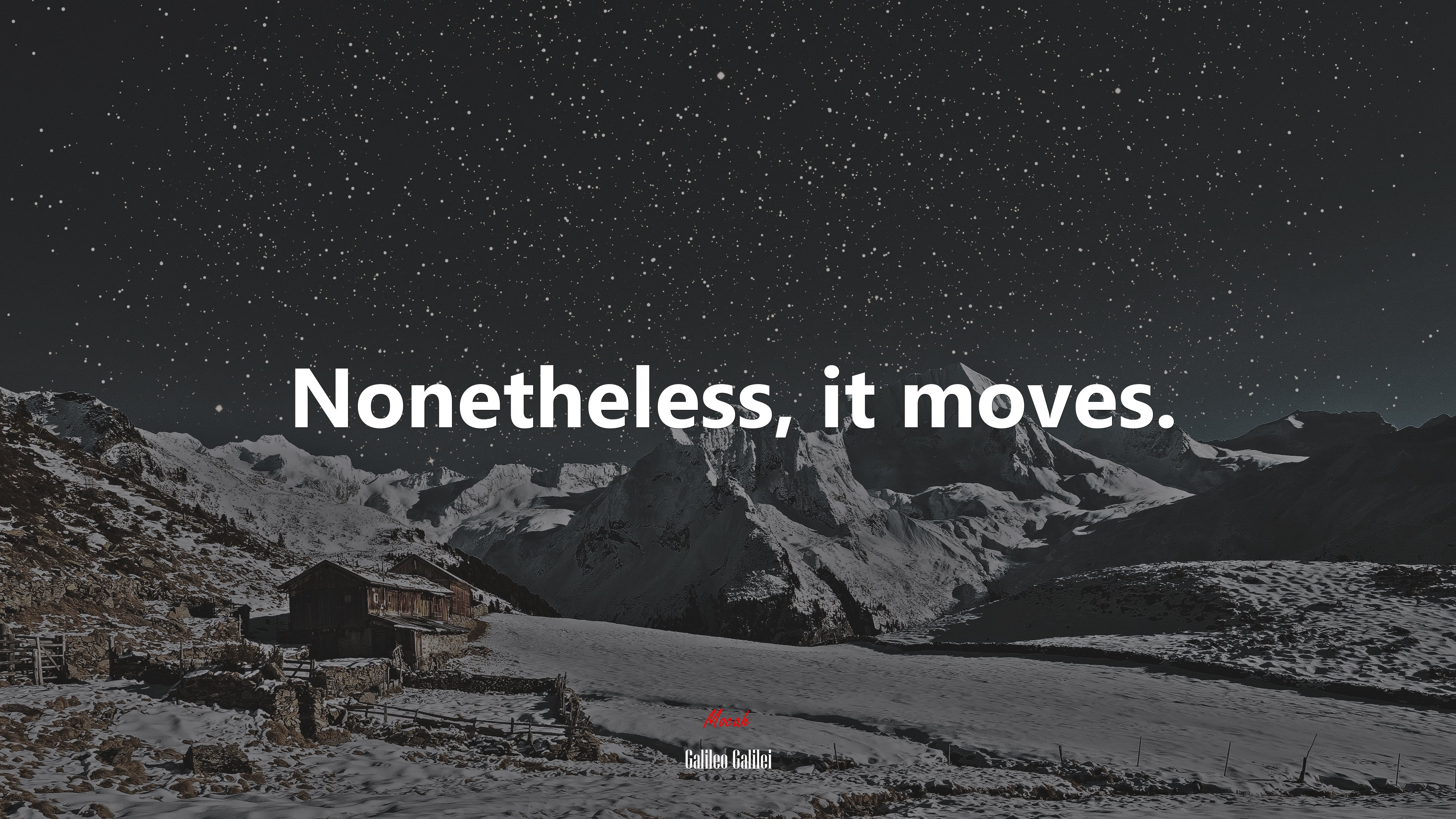 Nonetheless, it moves. | Galileo Galilei quote HD Wallpaper
