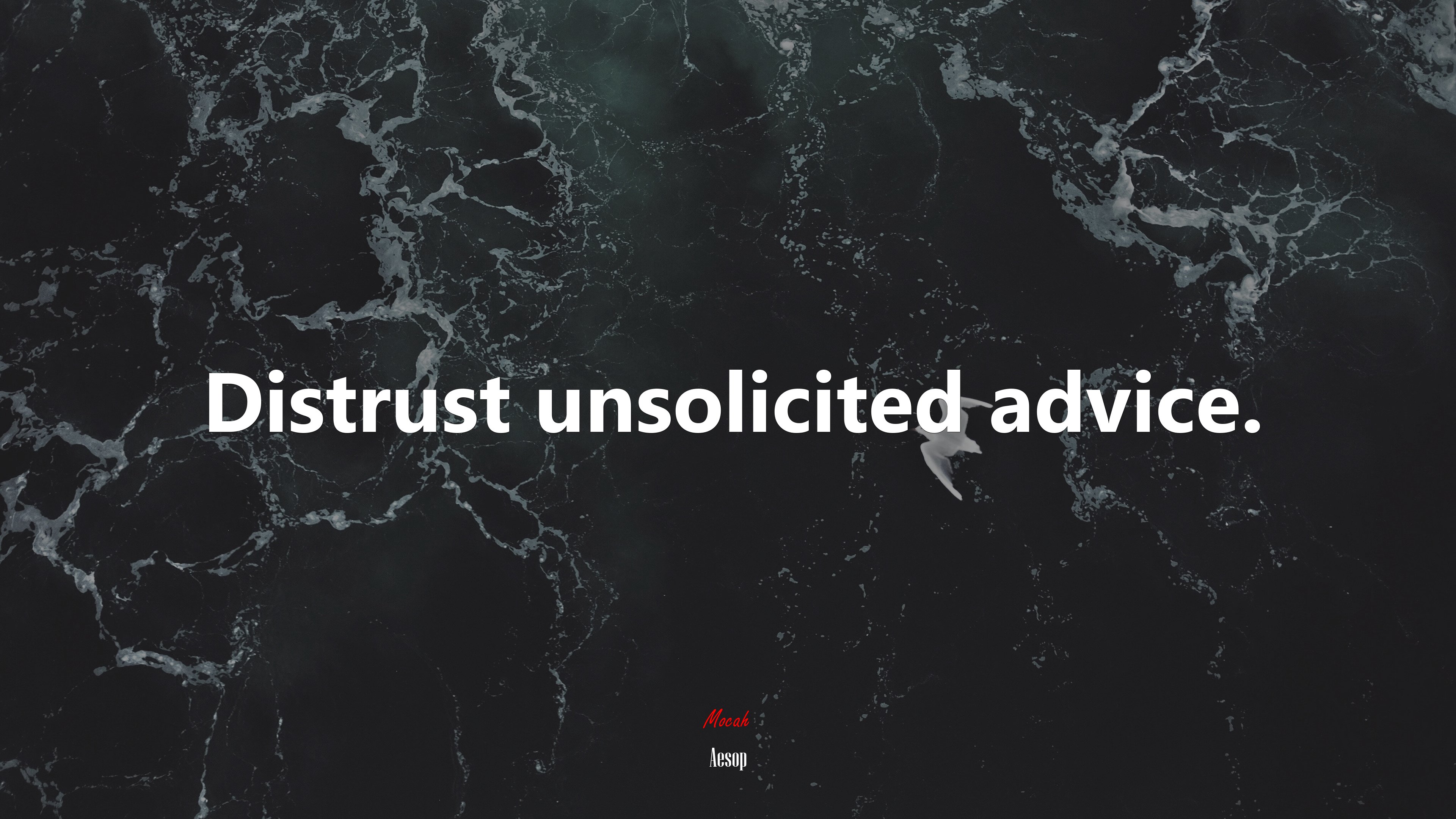 Distrust unsolicited advice. | Aesop quote HD Wallpaper