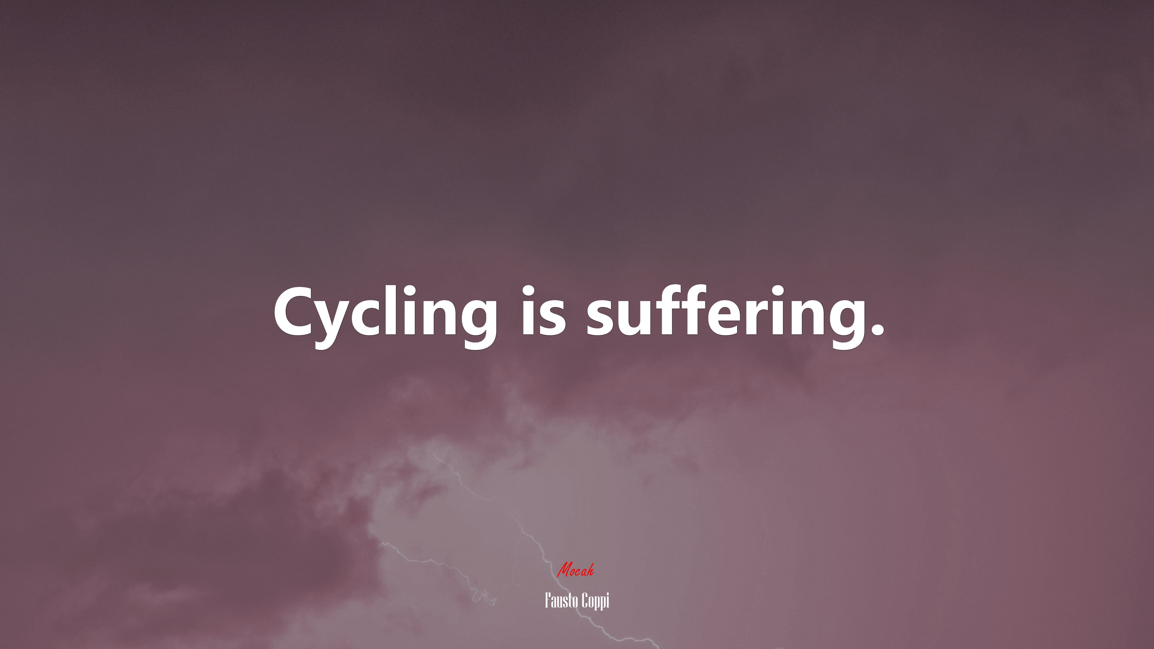 Cycling is suffering. | Fausto Coppi quote HD Wallpaper