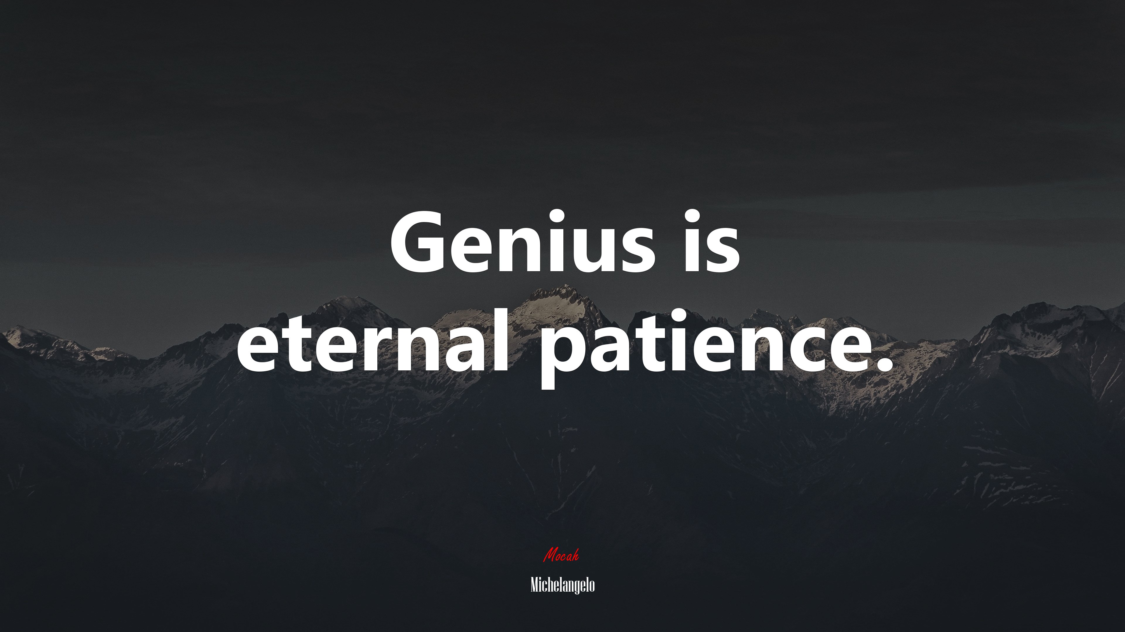Genius is eternal patience. | Michelangelo quote HD Wallpaper