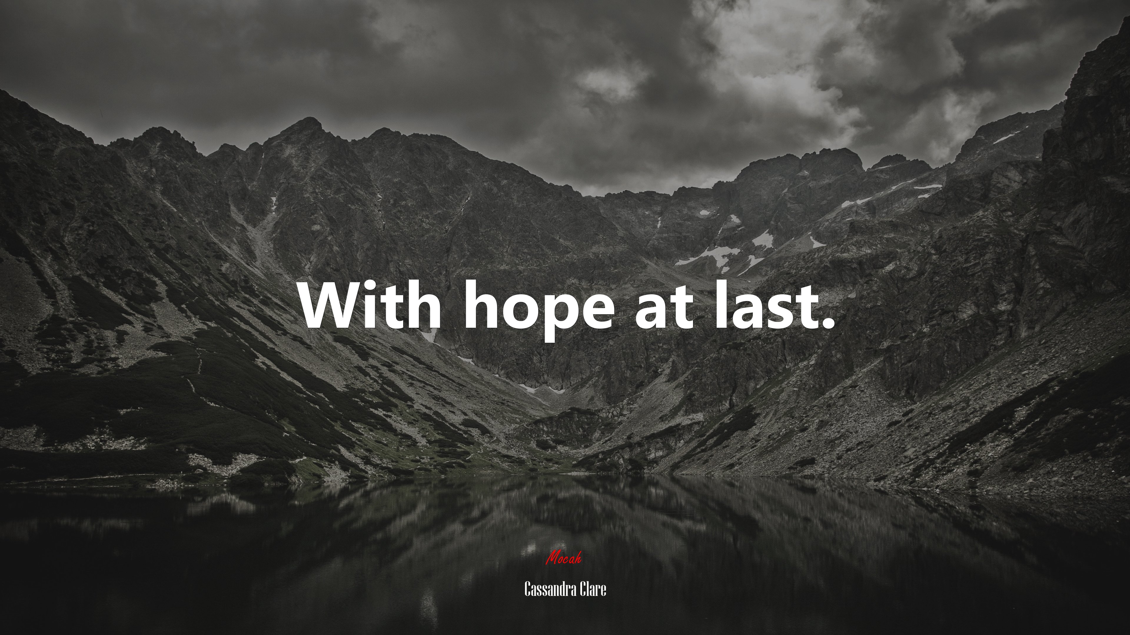 With hope at last. | Cassandra Clare quote HD Wallpaper