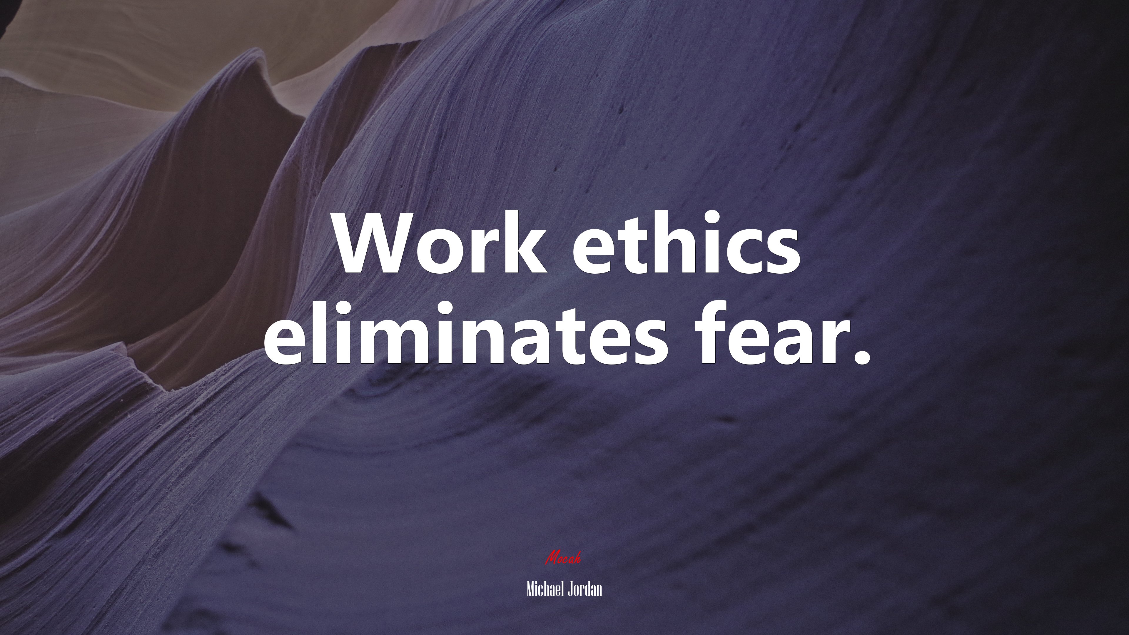 Work ethics eliminates fear. | Michael Jordan quote HD Wallpaper