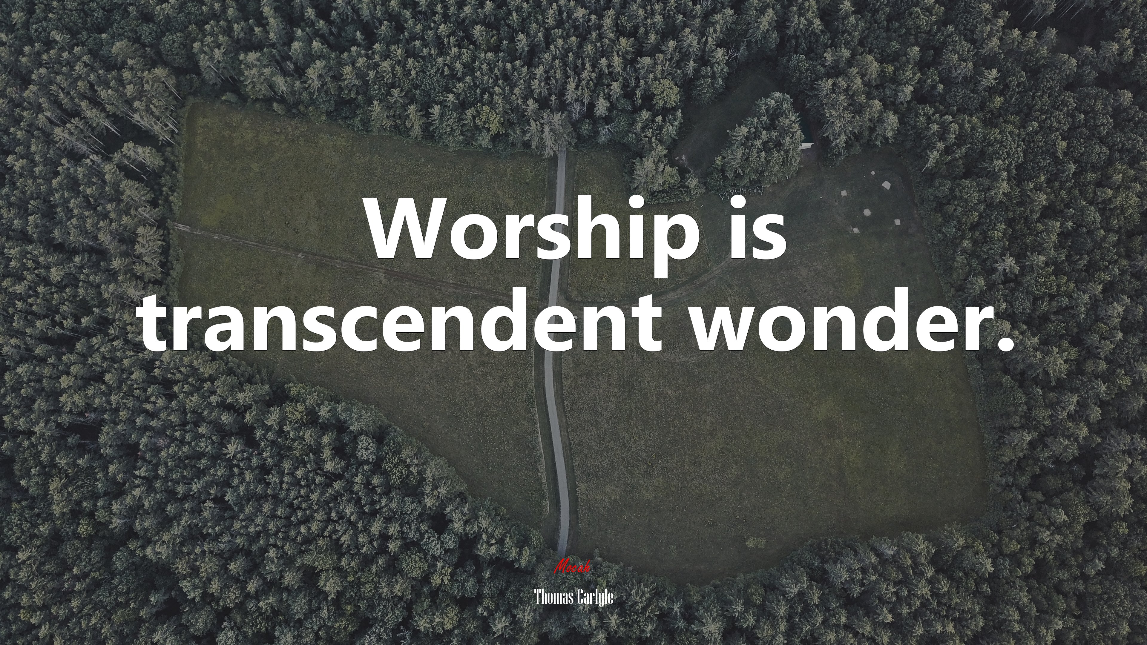 Worship is transcendent wonder. | Thomas Carlyle quote HD Wallpaper