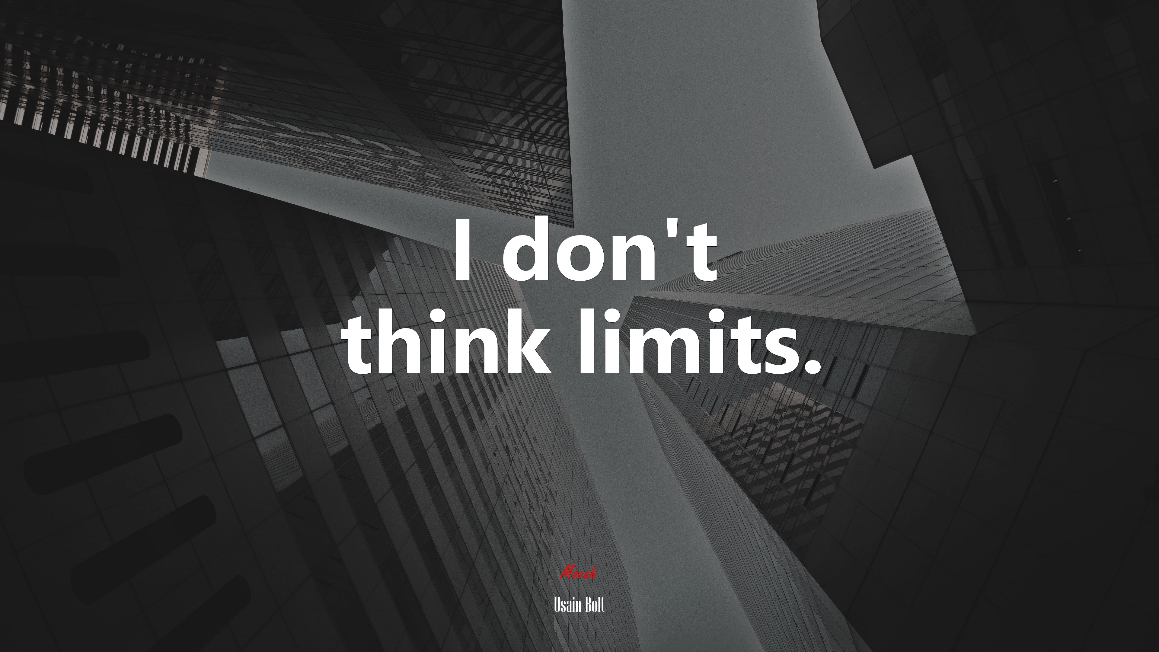 I don’t think limits. | Usain Bolt quote HD Wallpaper