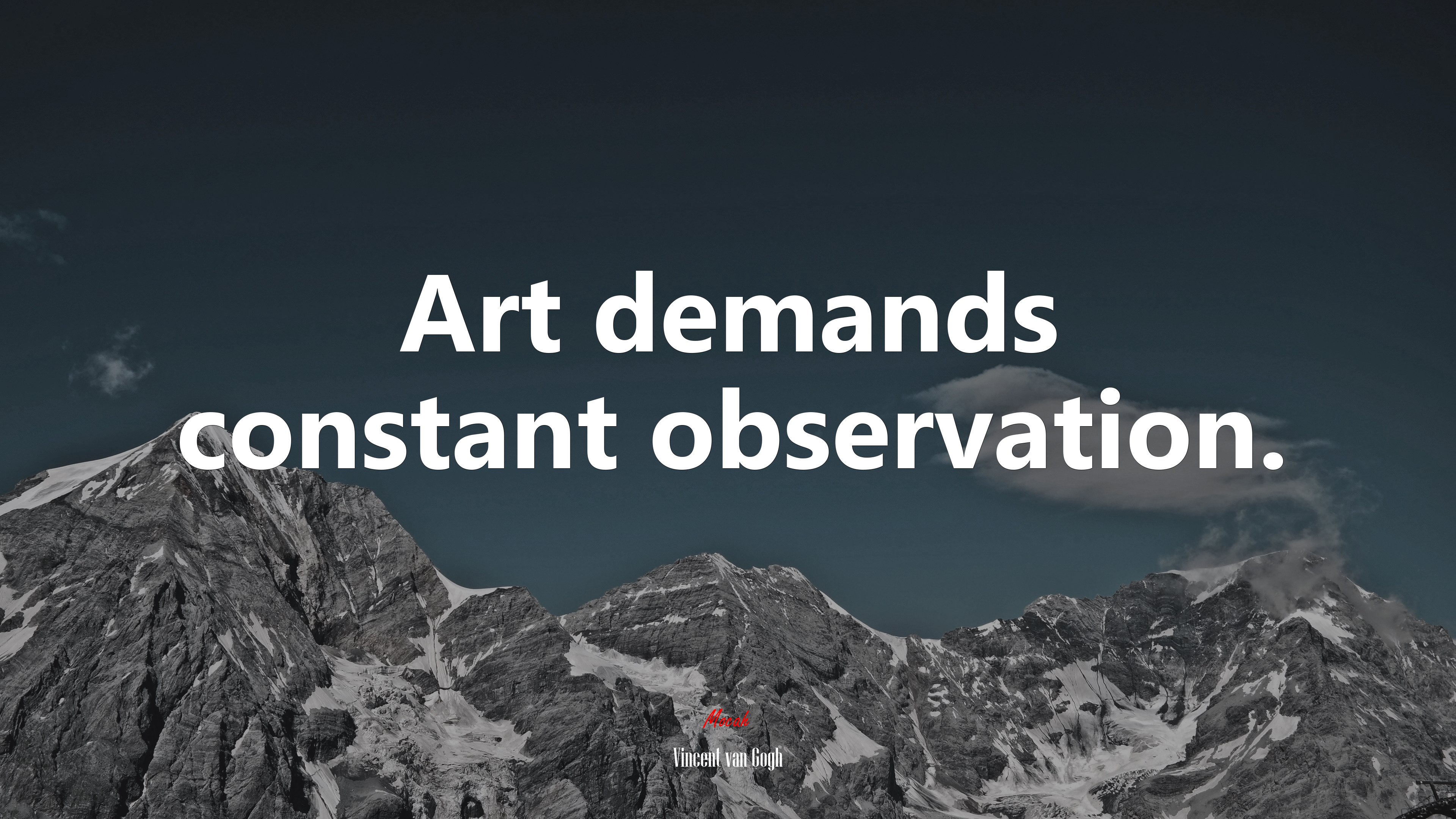 Art demands constant observation. | Vincent van Gogh quote HD Wallpaper