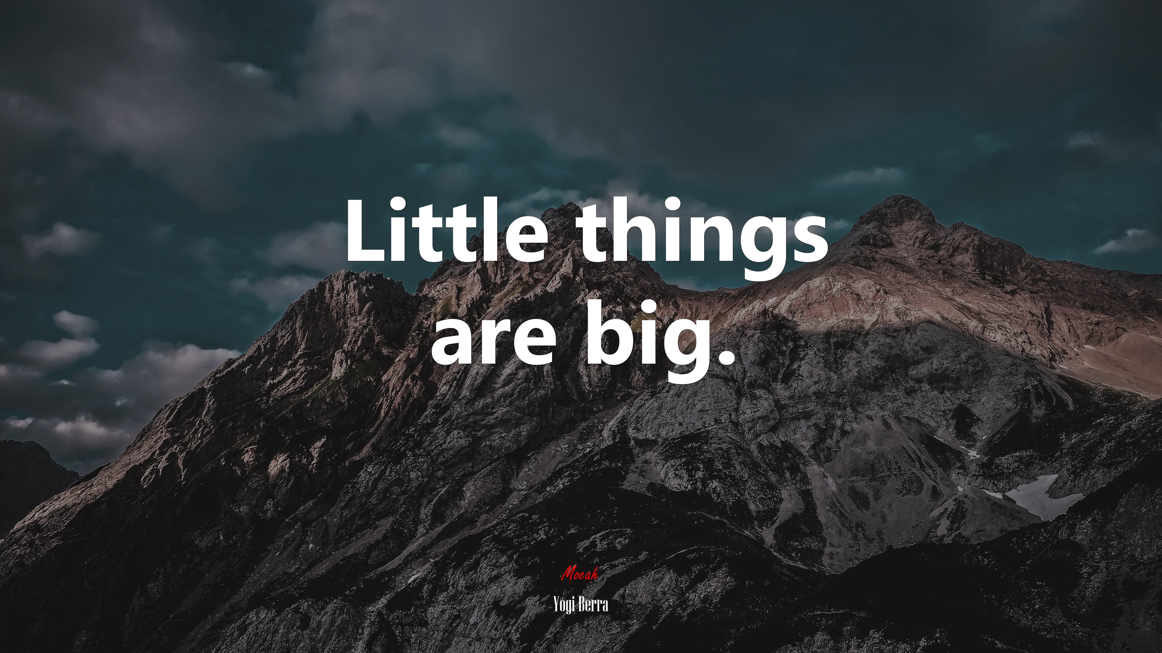 Little things are big. | Yogi Berra quote HD Wallpaper