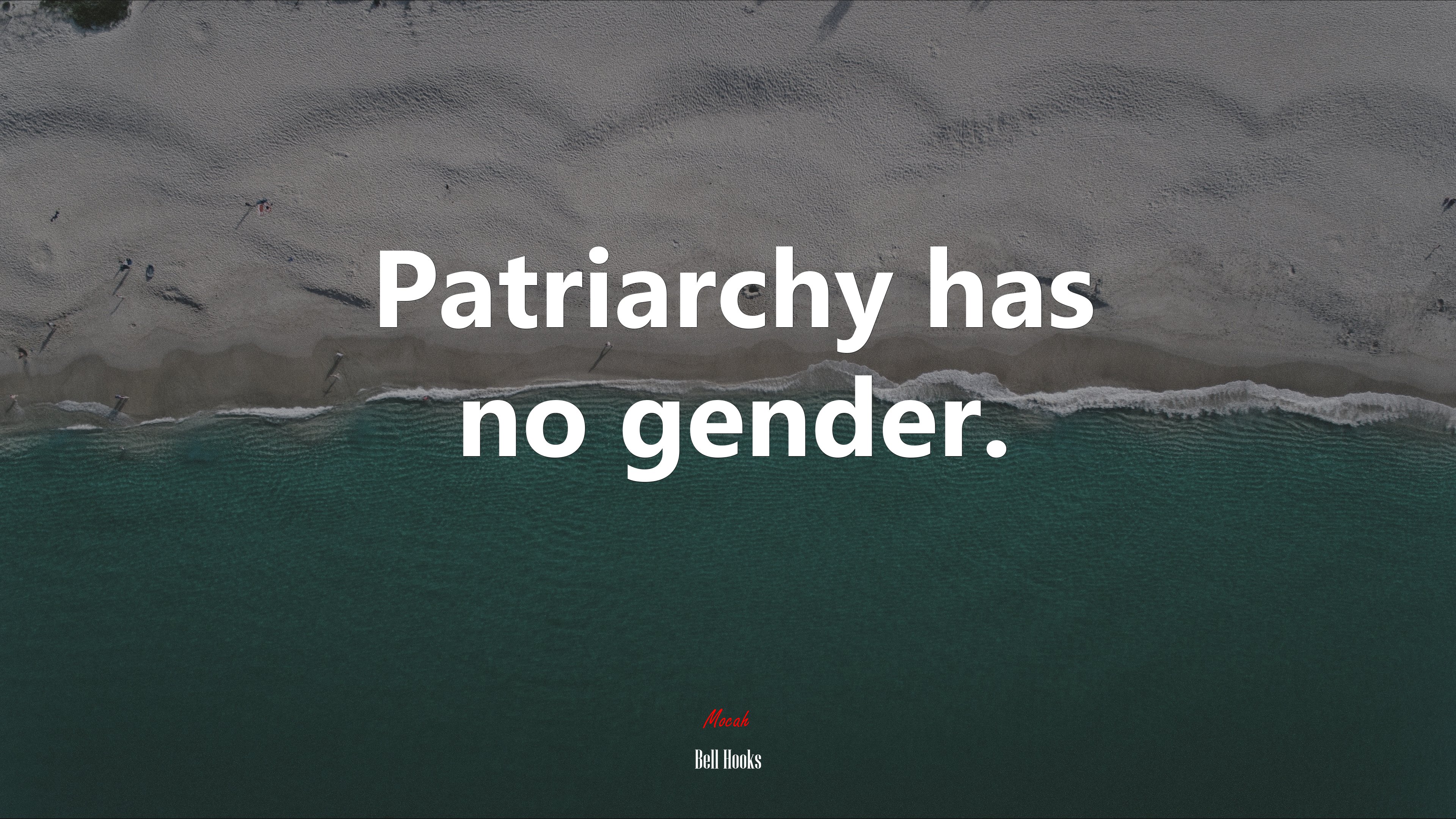 Patriarchy has no gender. | Bell Hooks quote HD Wallpaper