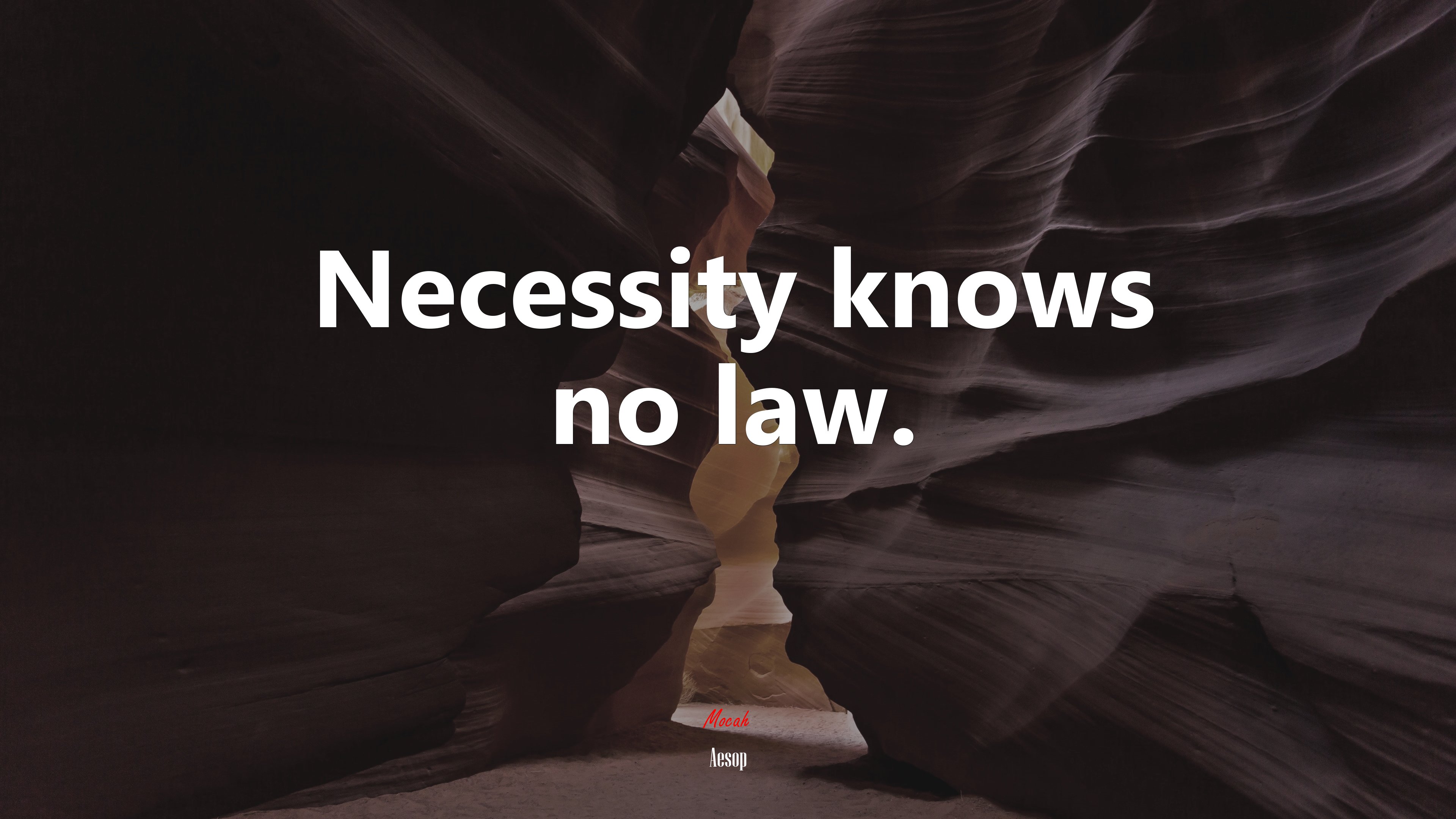 Necessity knows no law. | Aesop quote HD Wallpaper
