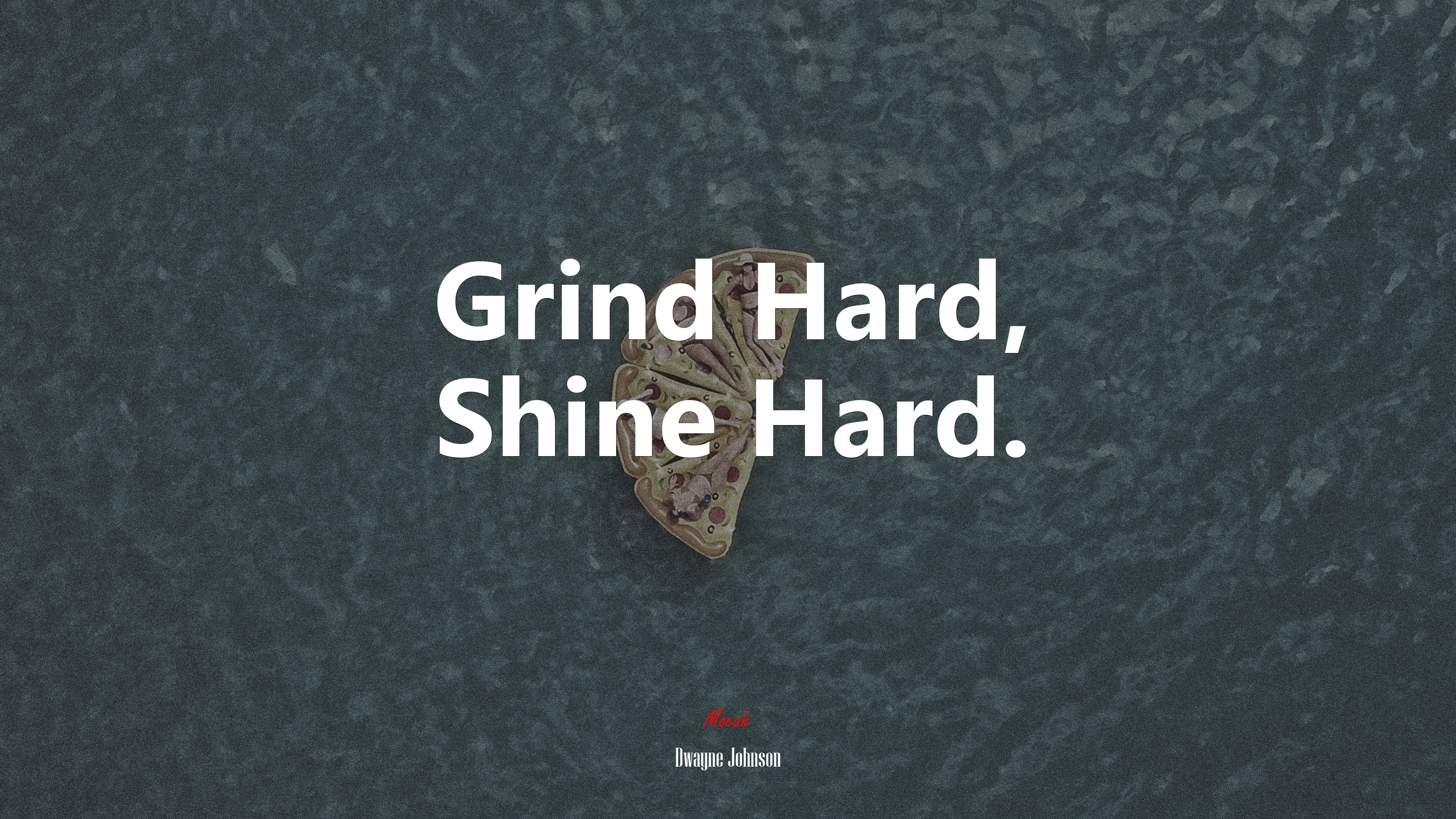 Grind Hard, Shine Hard. | Dwayne Johnson quote HD Wallpaper