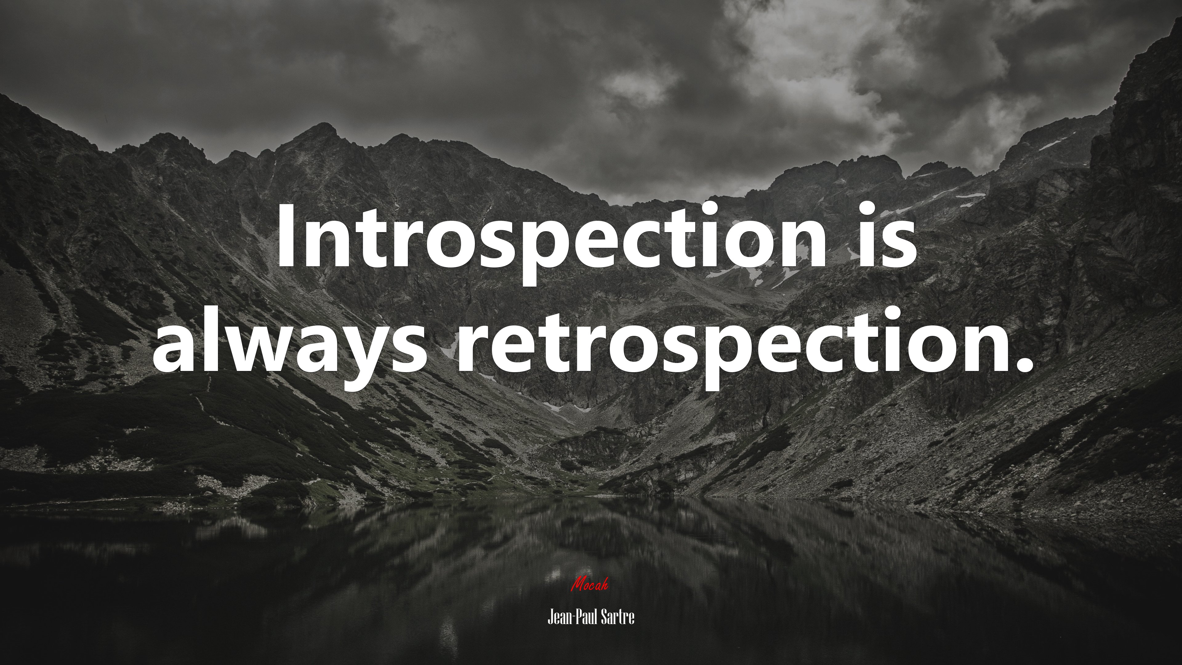 Introspection is always retrospection. | Jean-Paul Sartre quote HD Wallpaper