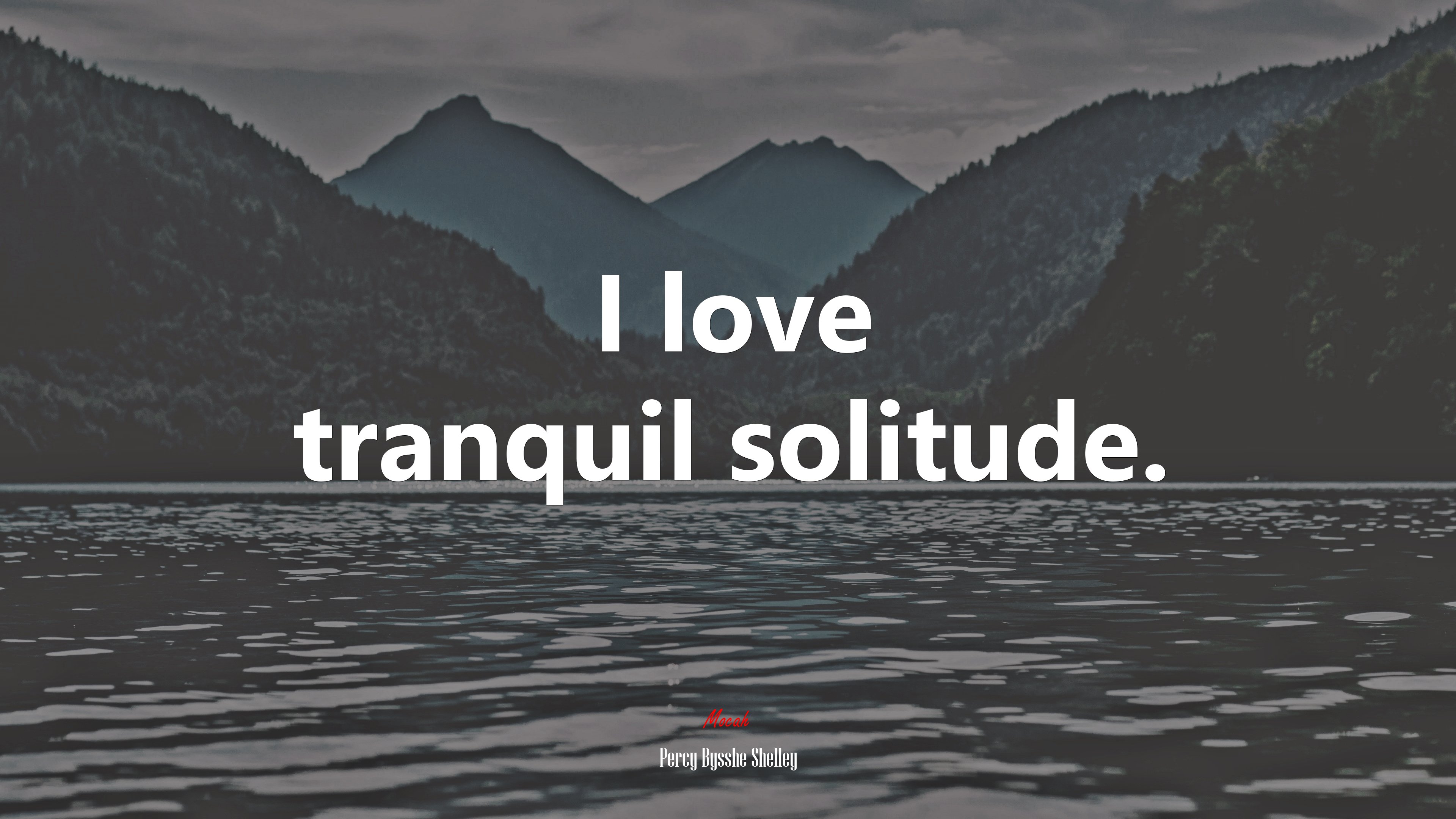 I love tranquil solitude. | Percy Bysshe Shelley quote HD Wallpaper