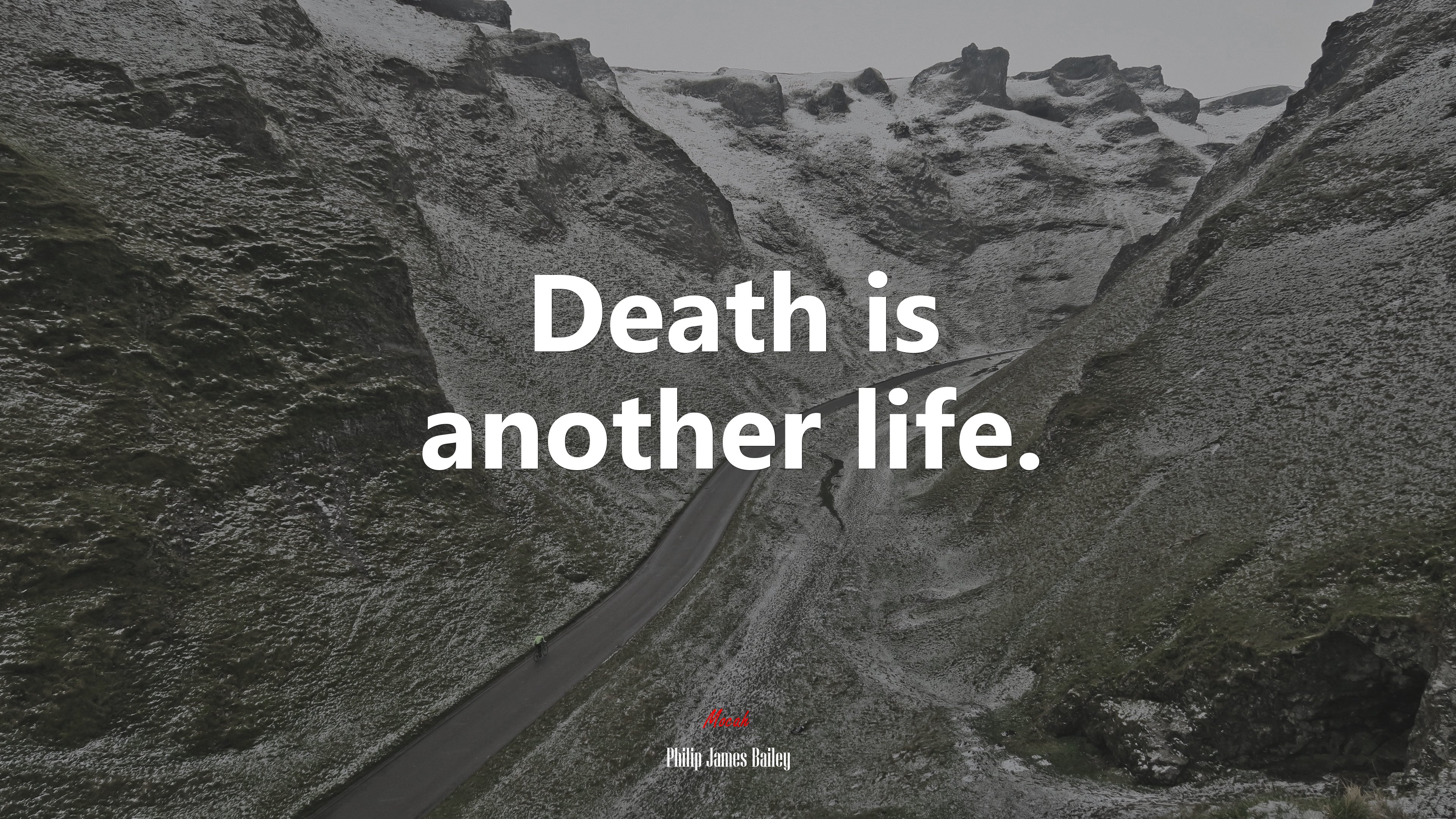 Death is another life. | Philip James Bailey quote HD Wallpaper