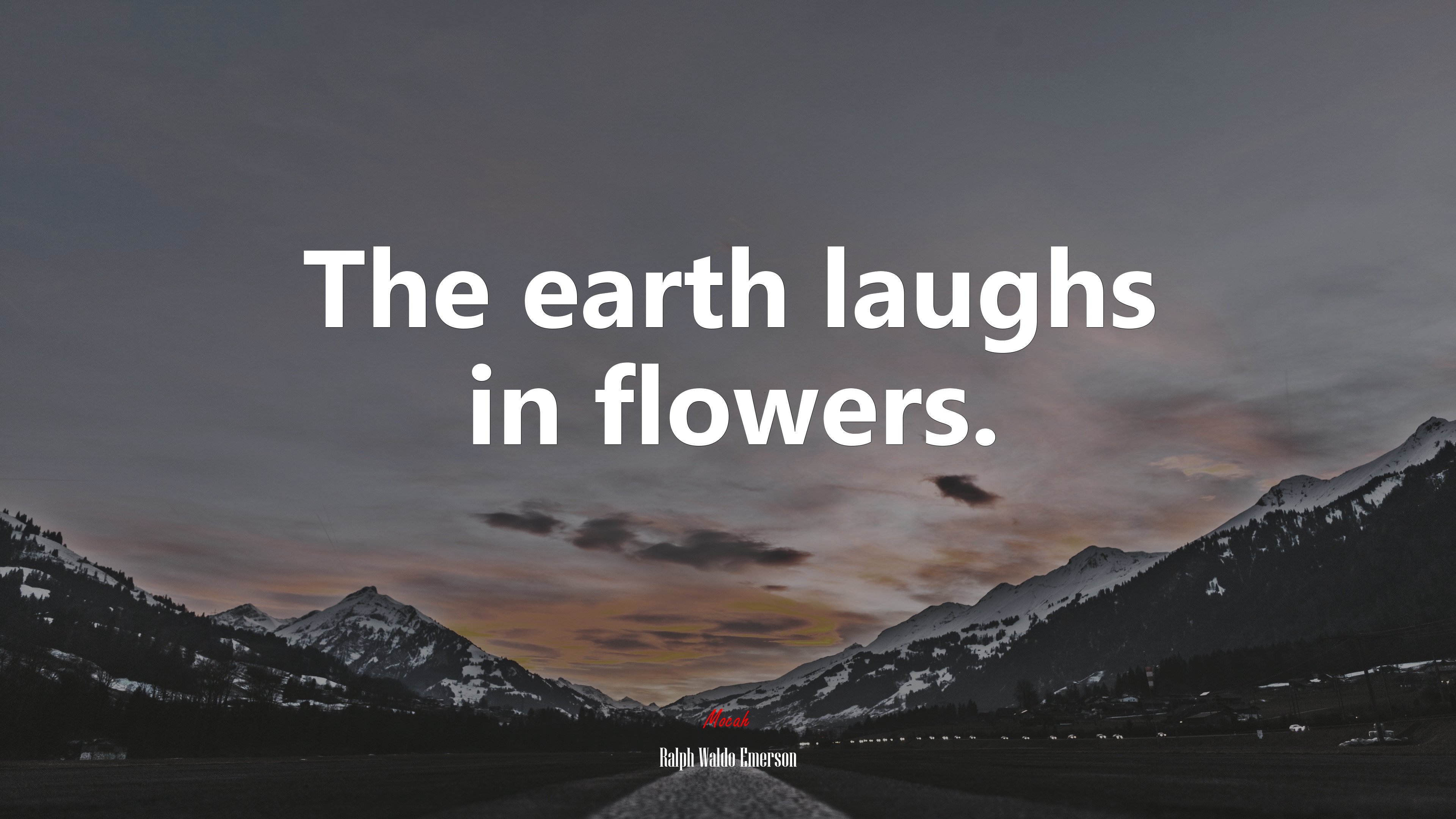 The earth laughs in flowers. | Ralph Waldo Emerson quote HD Wallpaper