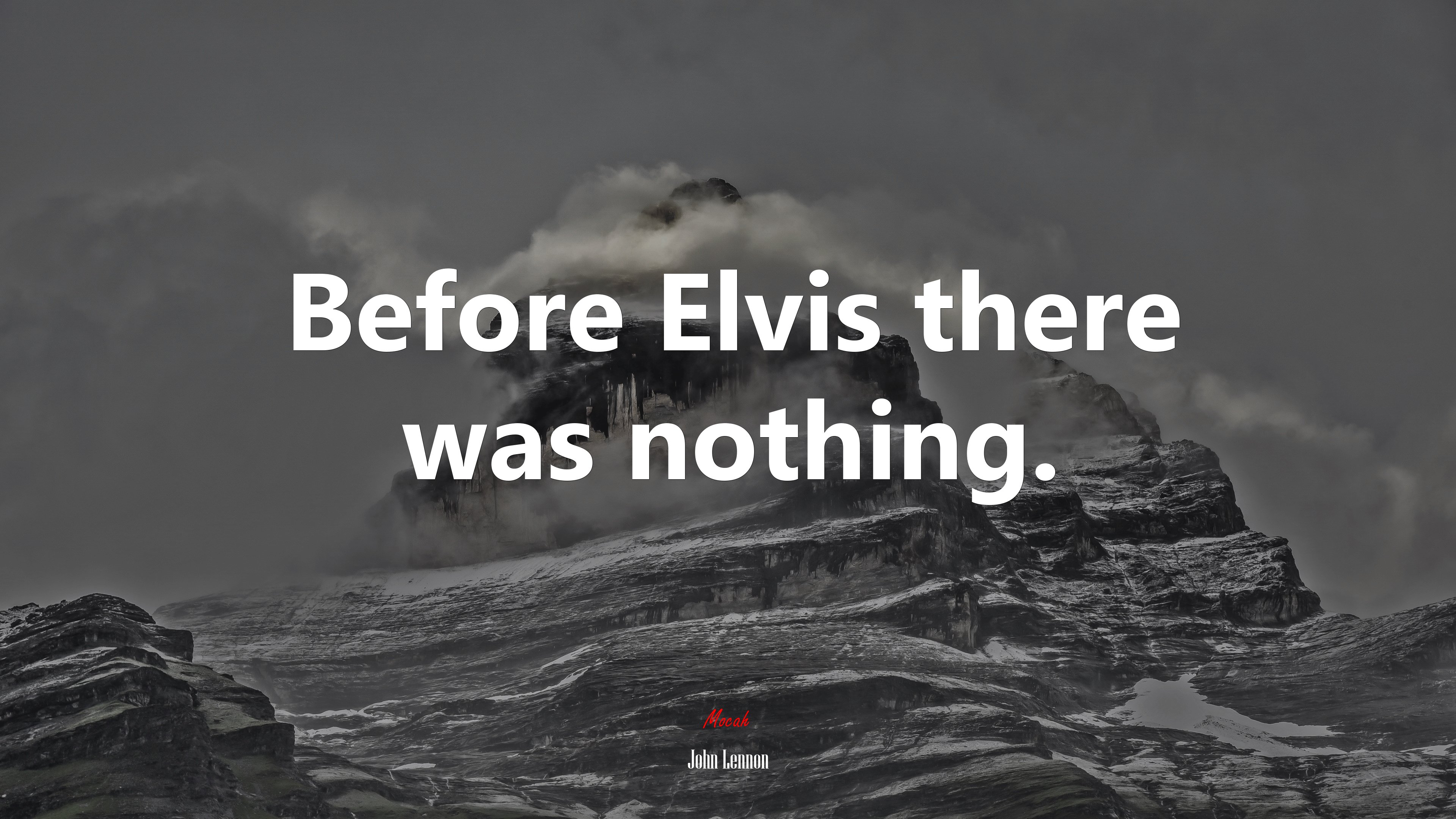 Before Elvis there was nothing. | John Lennon quote HD Wallpaper