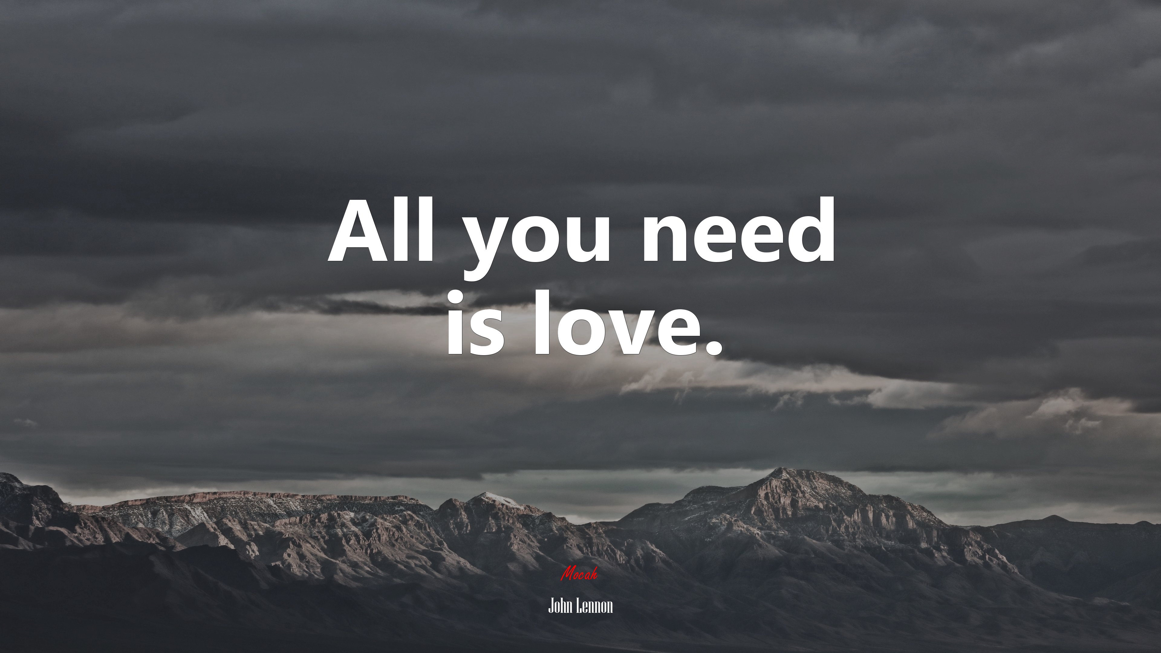 All you need is love. | John Lennon quote HD Wallpaper
