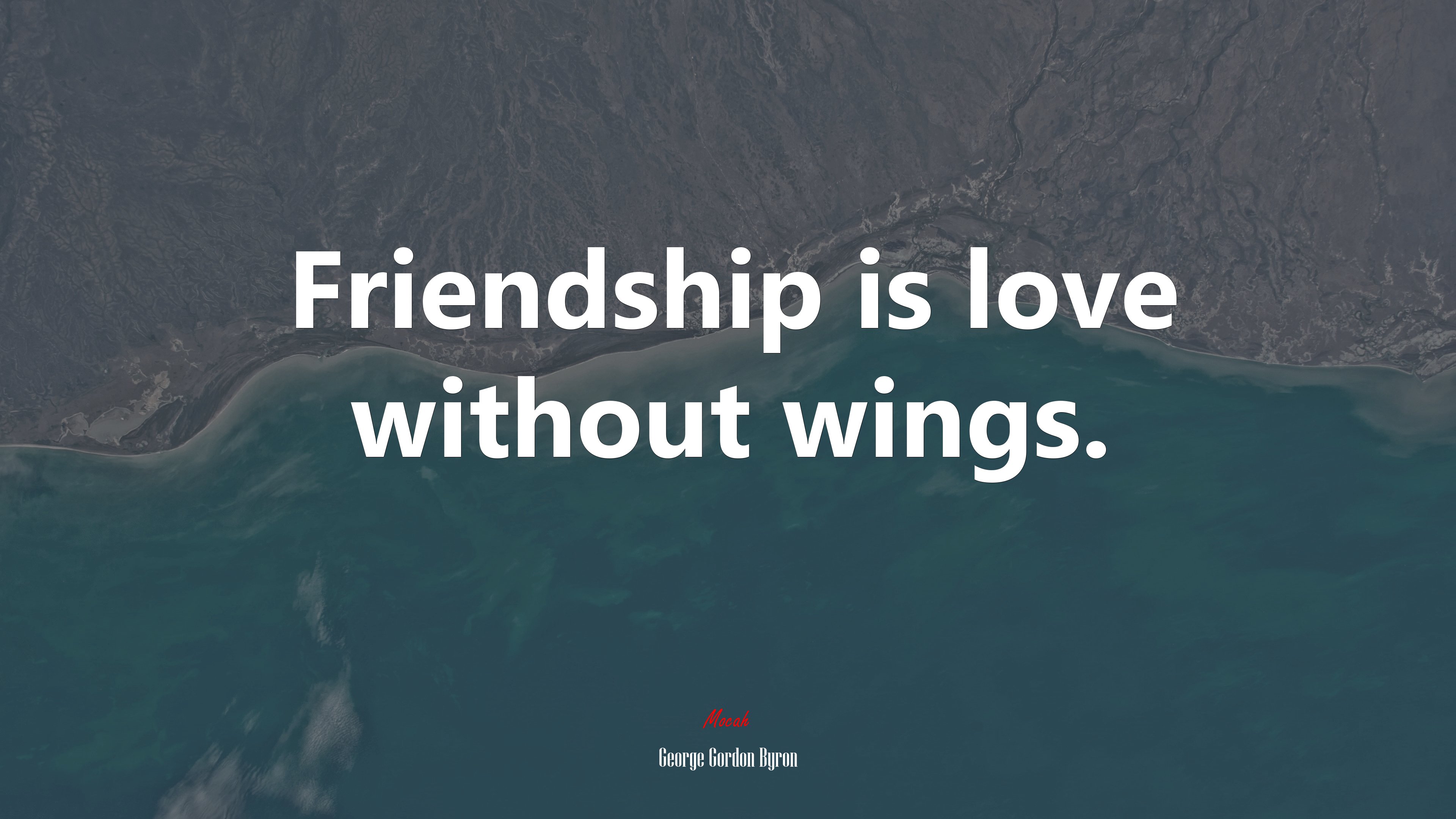 Friendship is love without wings. | George Gordon Byron quote HD Wallpaper