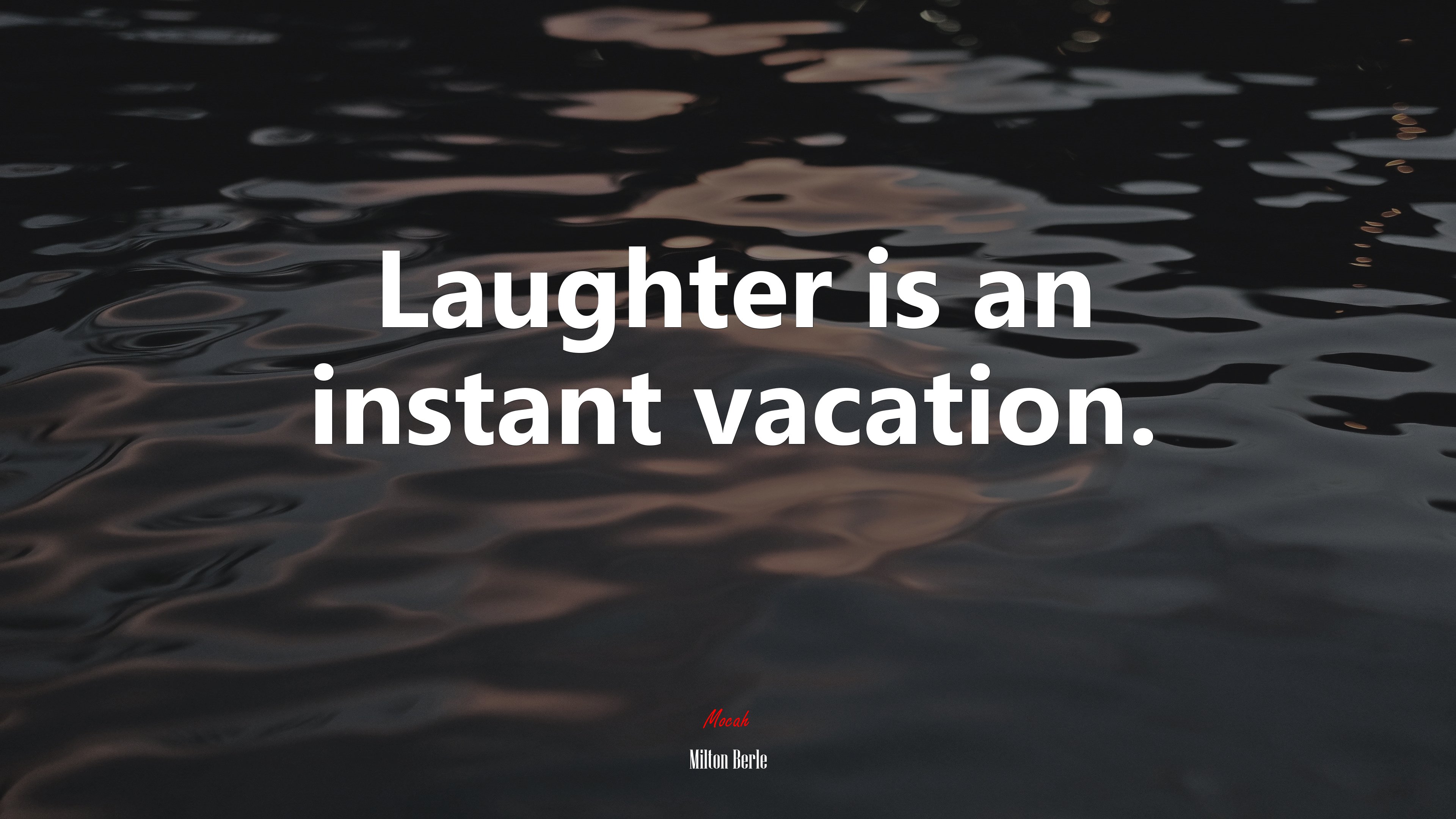 Laughter is an instant vacation. | Milton Berle quote HD Wallpaper