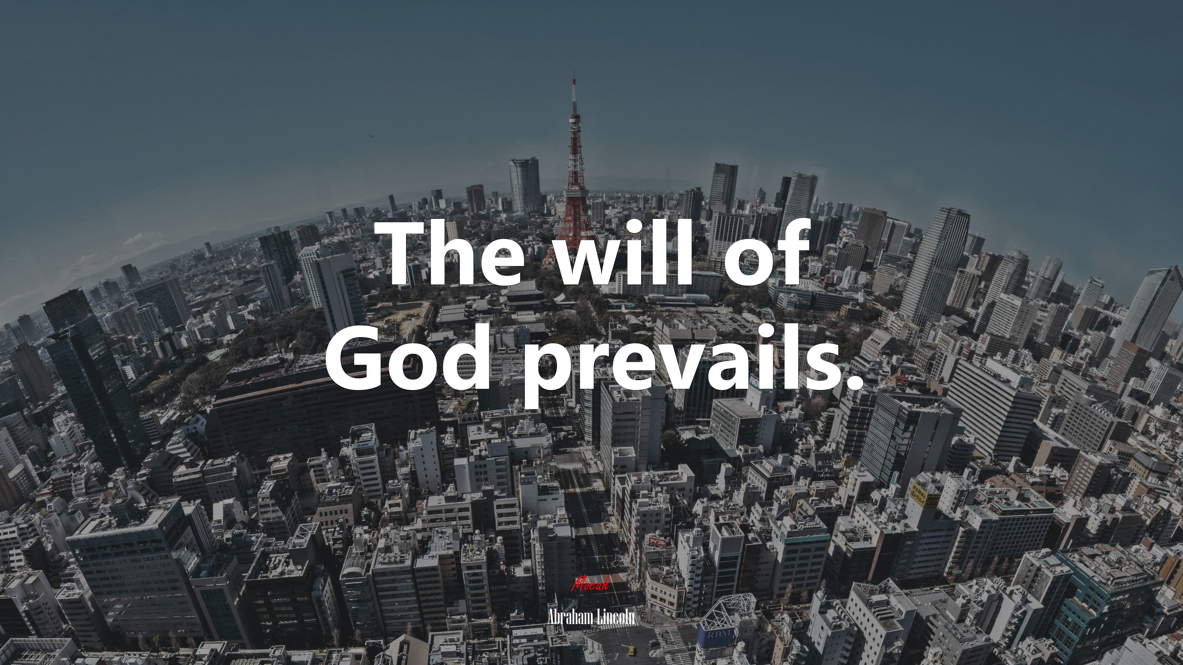 The will of God prevails. | Abraham Lincoln quote HD Wallpaper