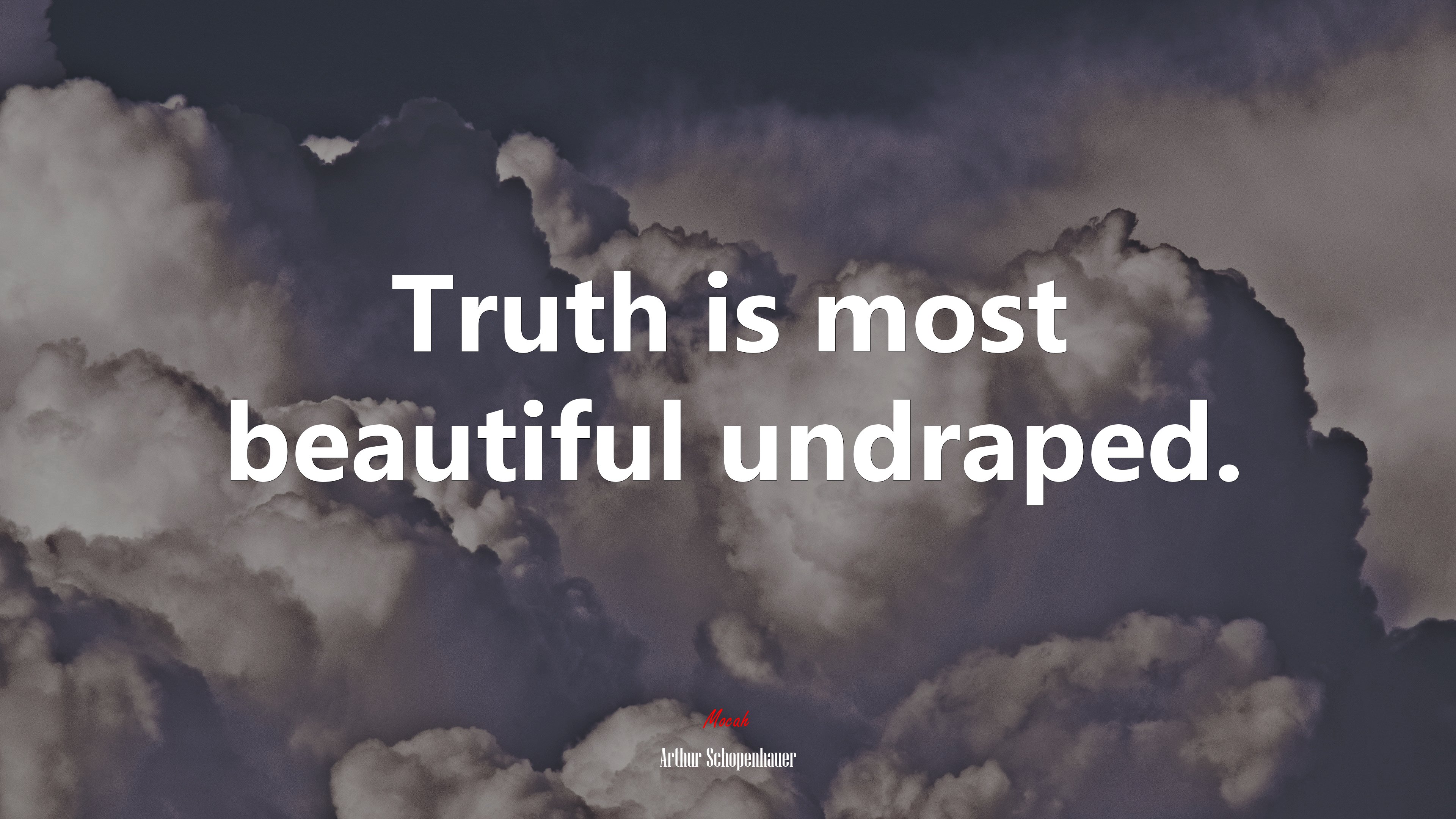 Truth is most beautiful undraped. | Arthur Schopenhauer quote HD Wallpaper