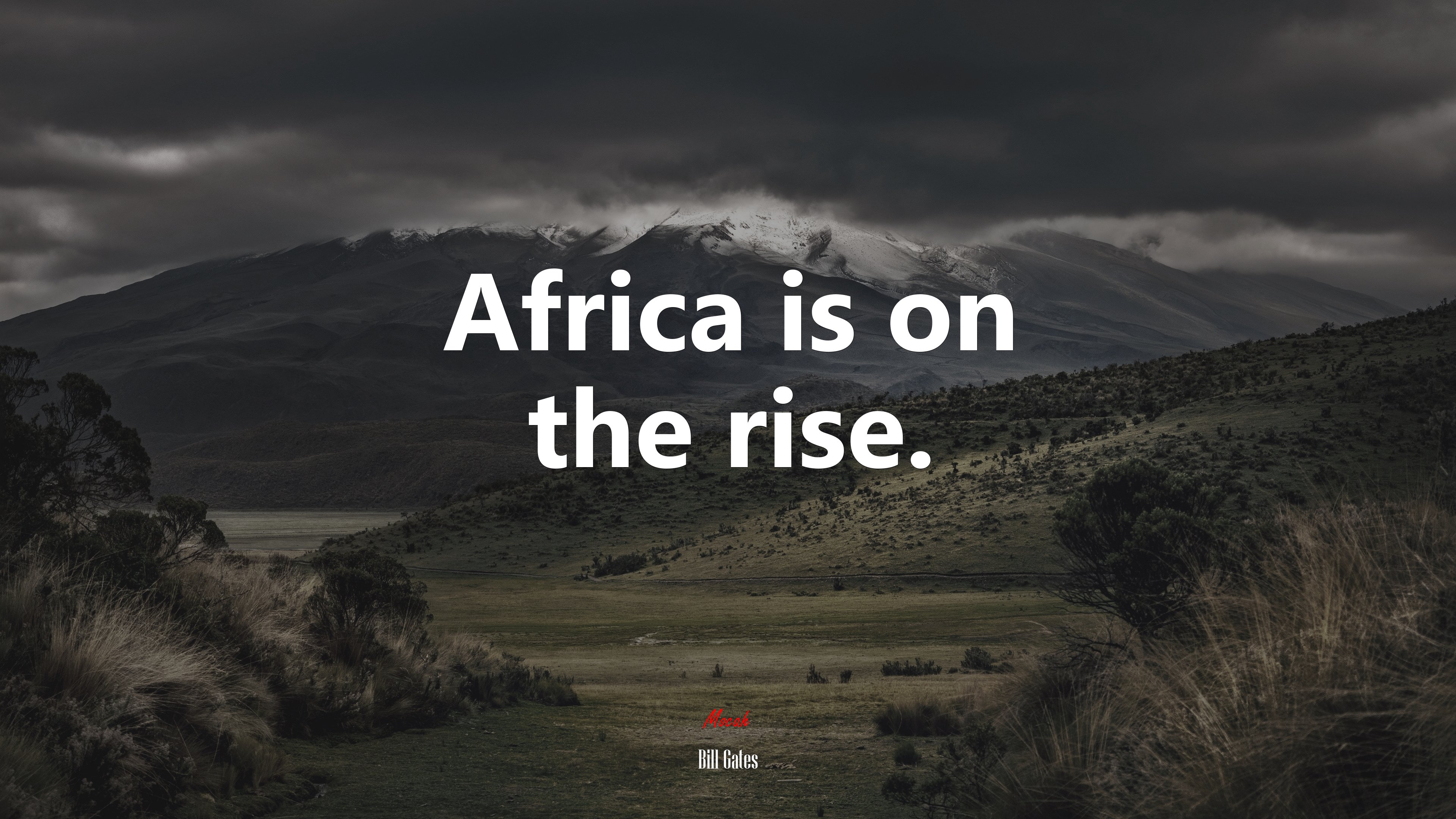 Africa is on the rise. | Bill Gates quote HD Wallpaper