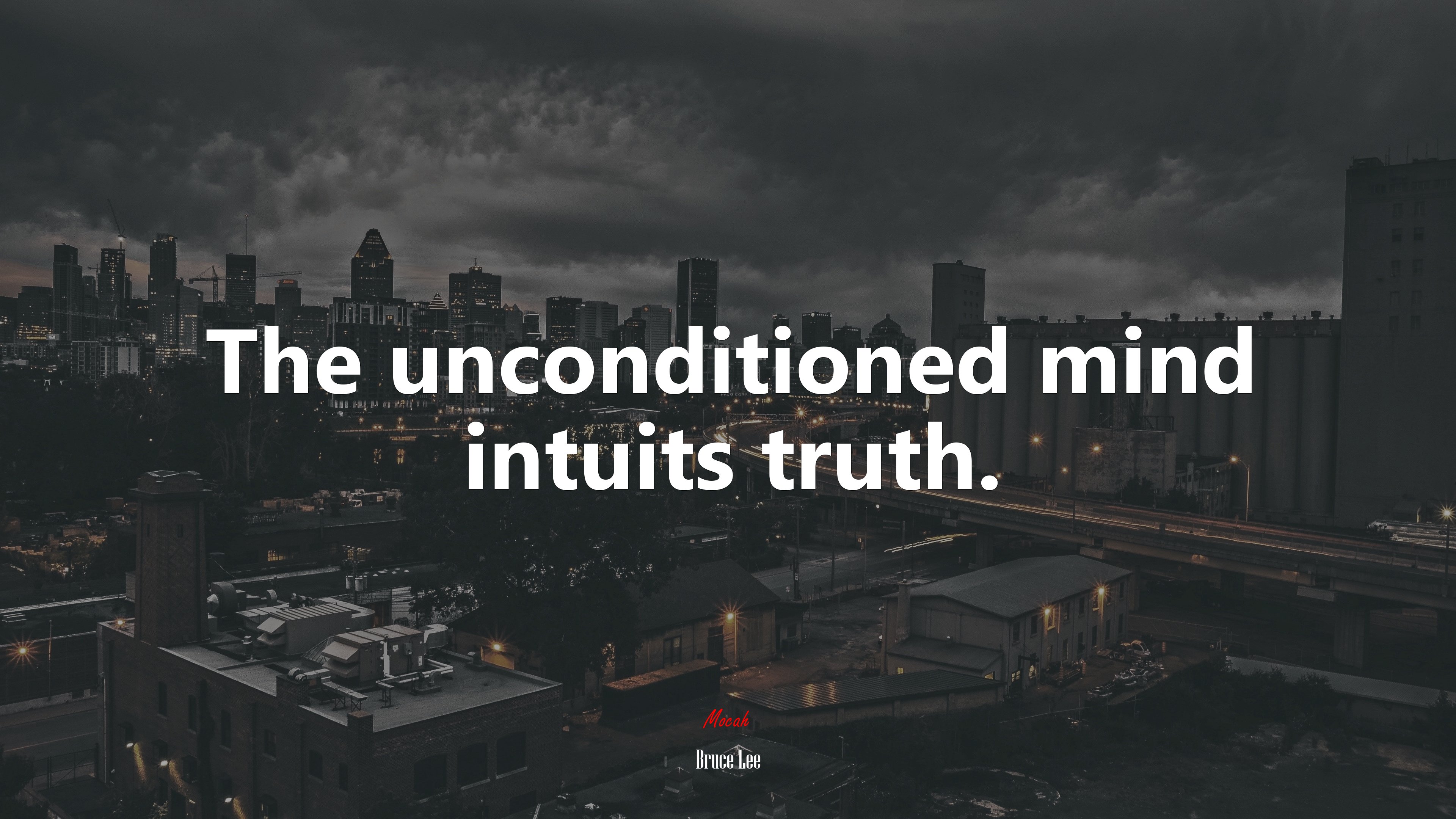 The unconditioned mind intuits truth. | Bruce Lee quote HD Wallpaper