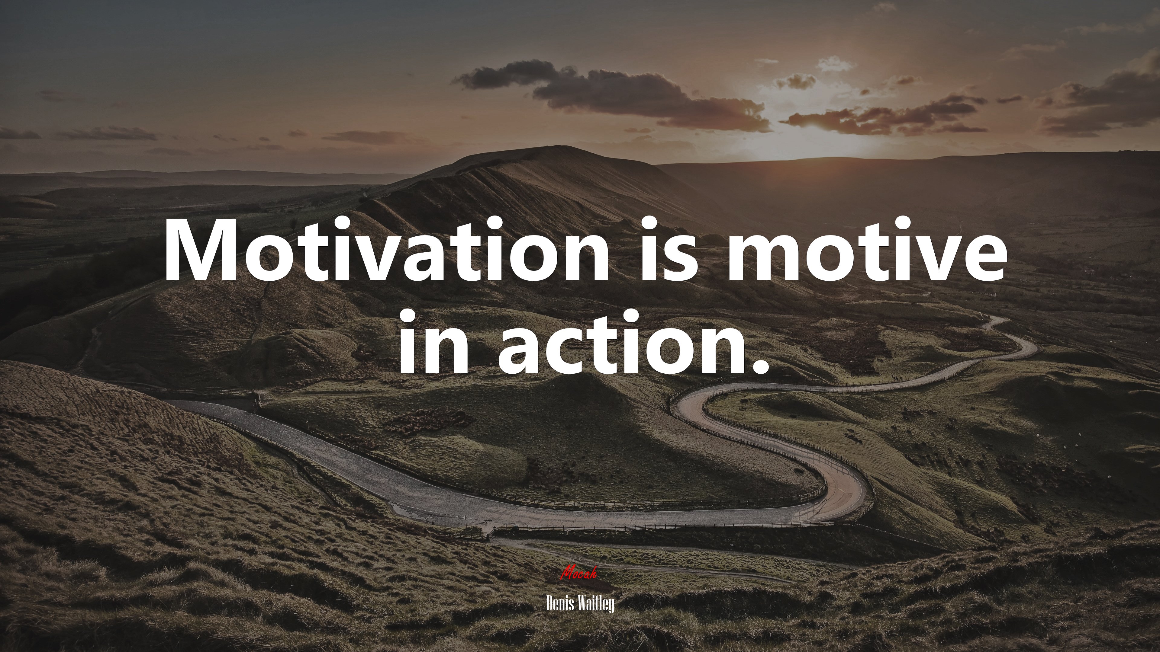 Motivation is motive in action. | Denis Waitley quote HD Wallpaper