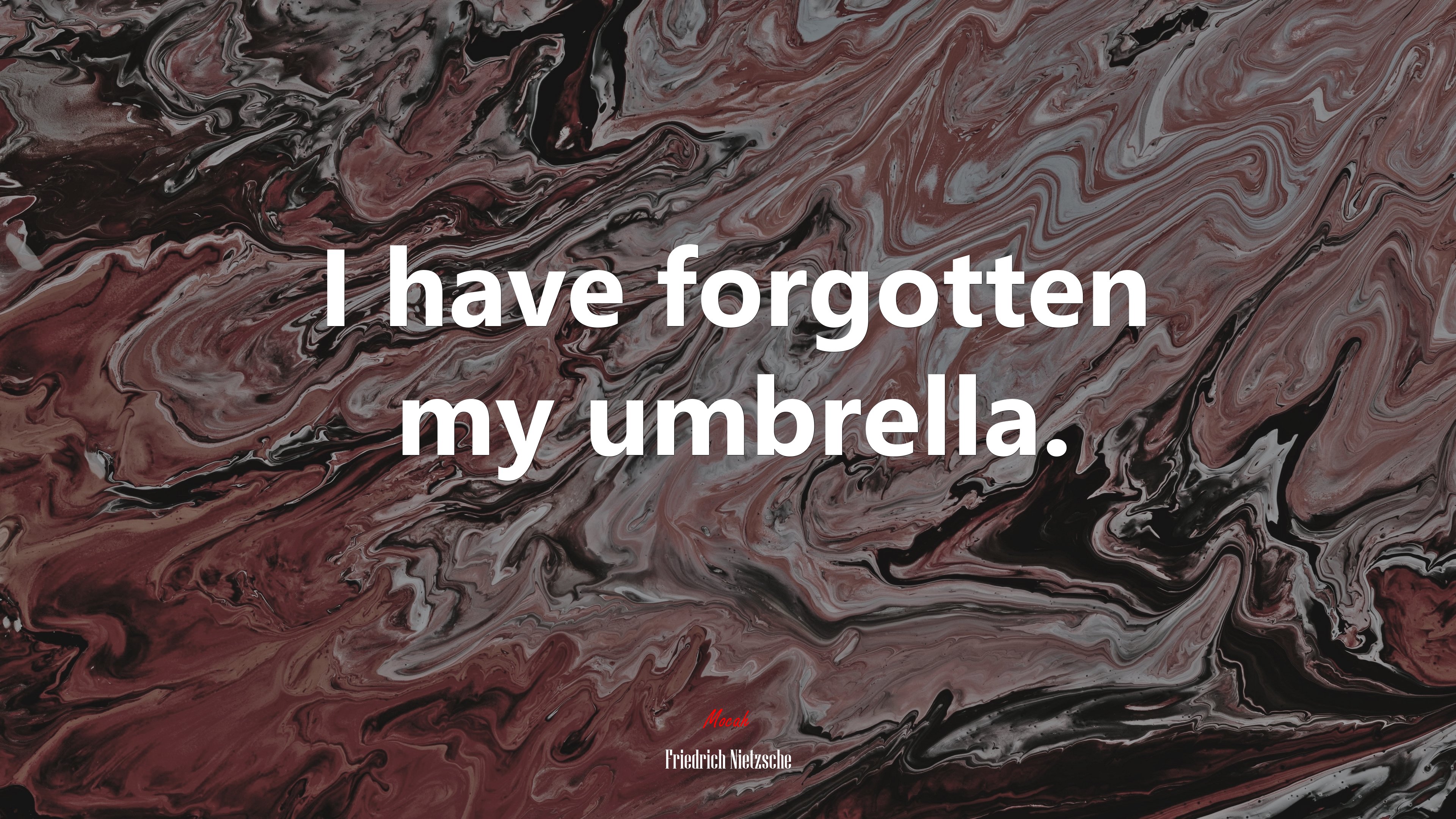 I have forgotten my umbrella. | Friedrich Nietzsche quote HD Wallpaper