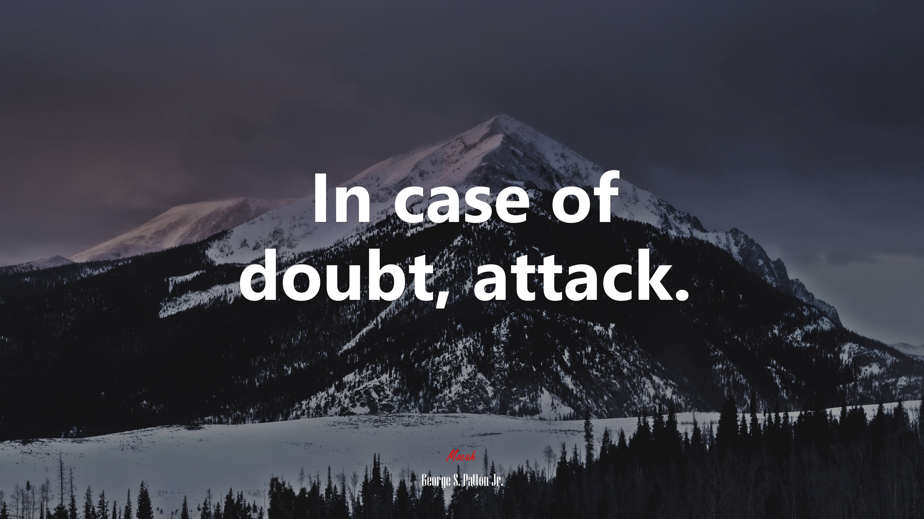 In case of doubt, attack. | George S. Patton Jr. quote HD Wallpaper