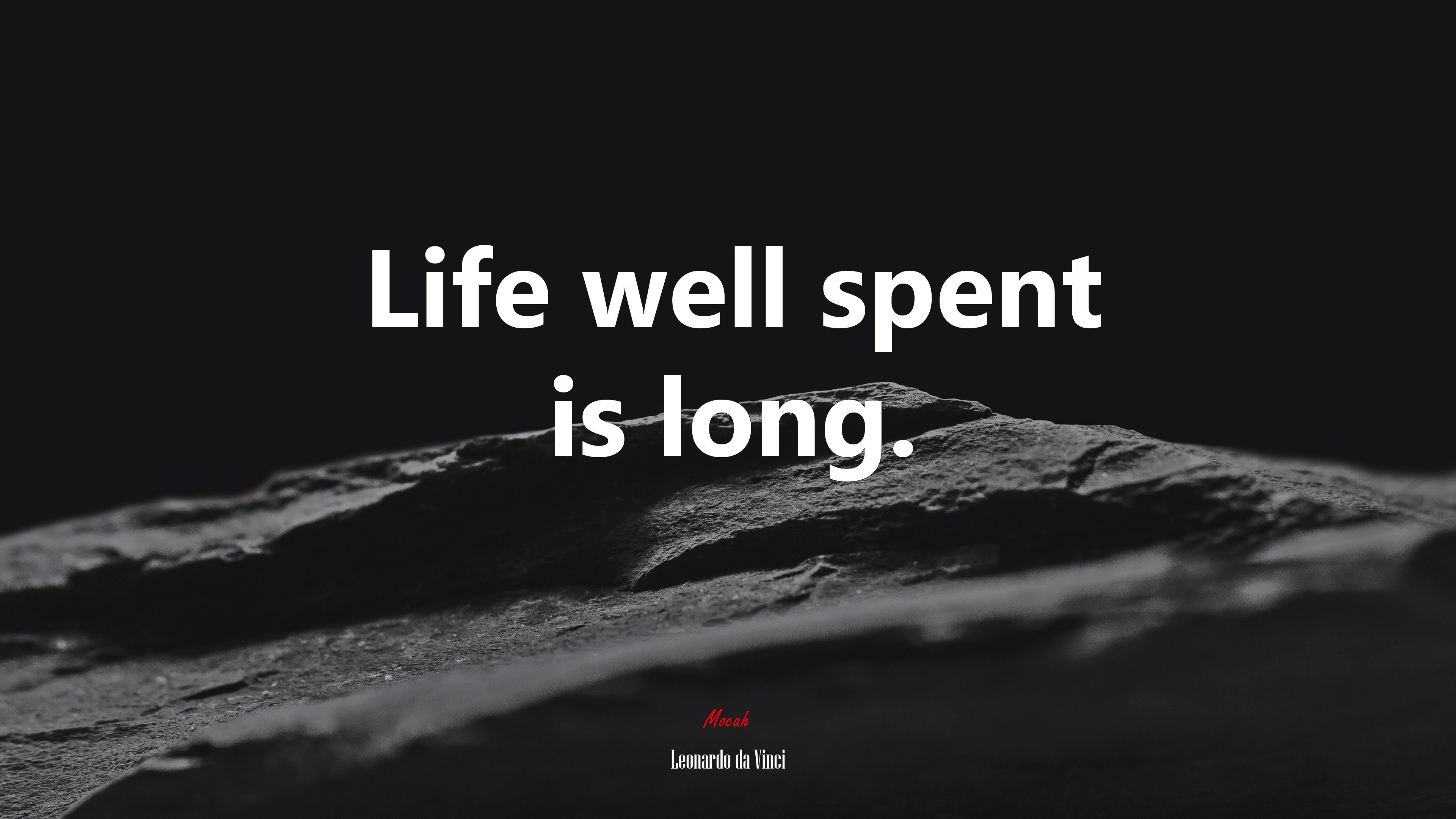 Life well spent is long. | Leonardo da Vinci quote HD Wallpaper