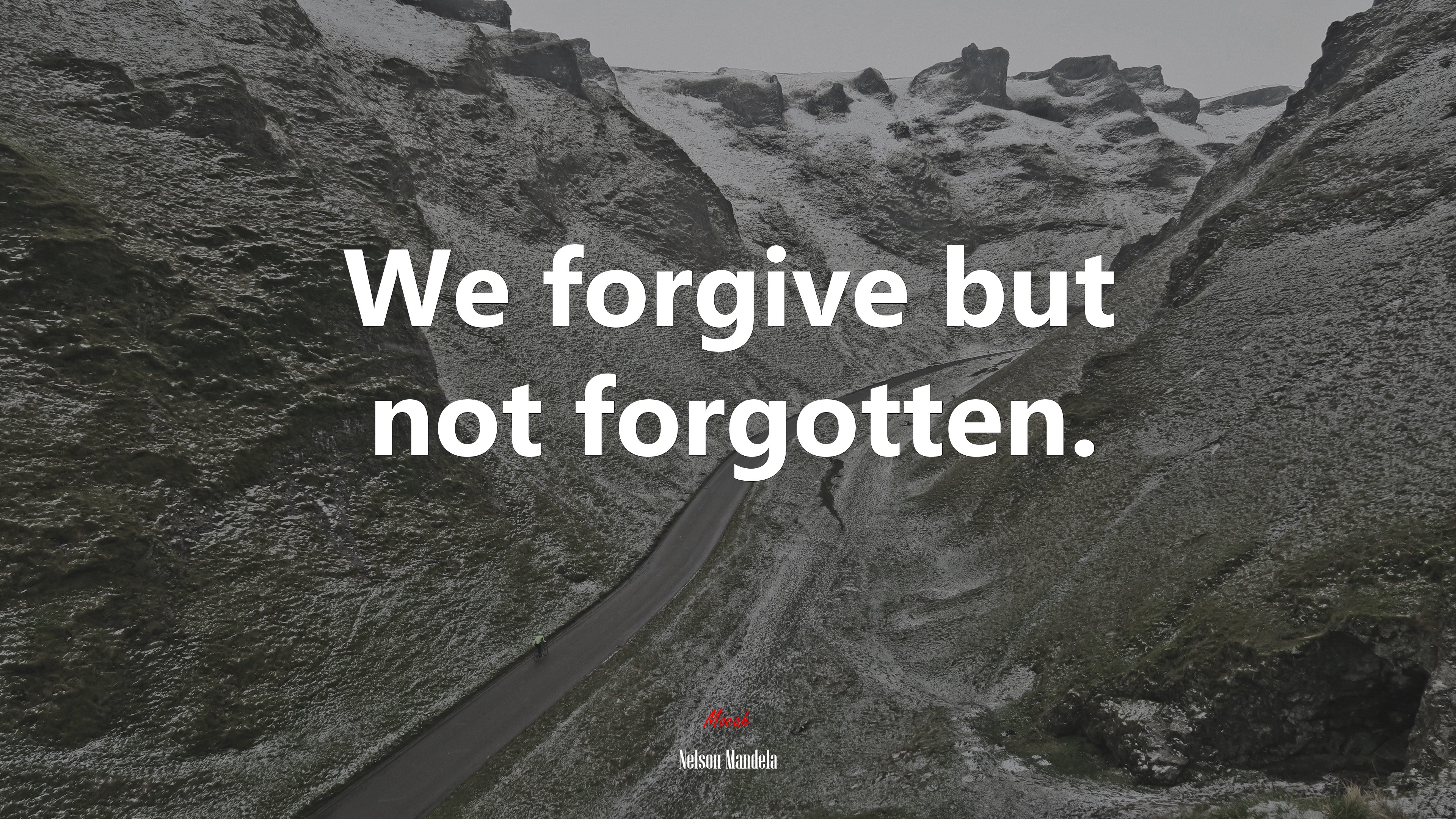 We forgive but not forgotten. | Nelson Mandela quote HD Wallpaper