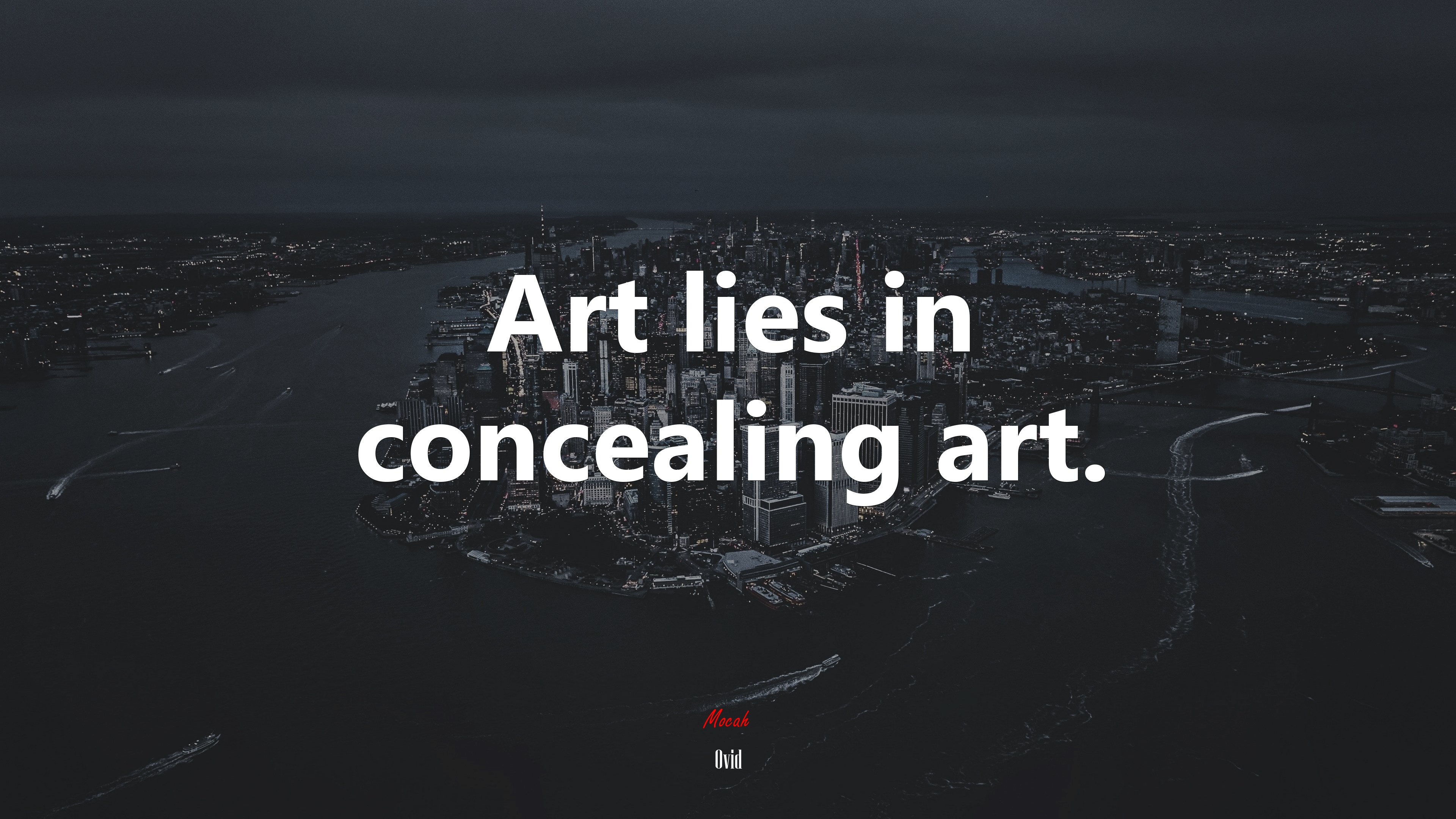 Art lies in concealing art. | Ovid quote HD Wallpaper
