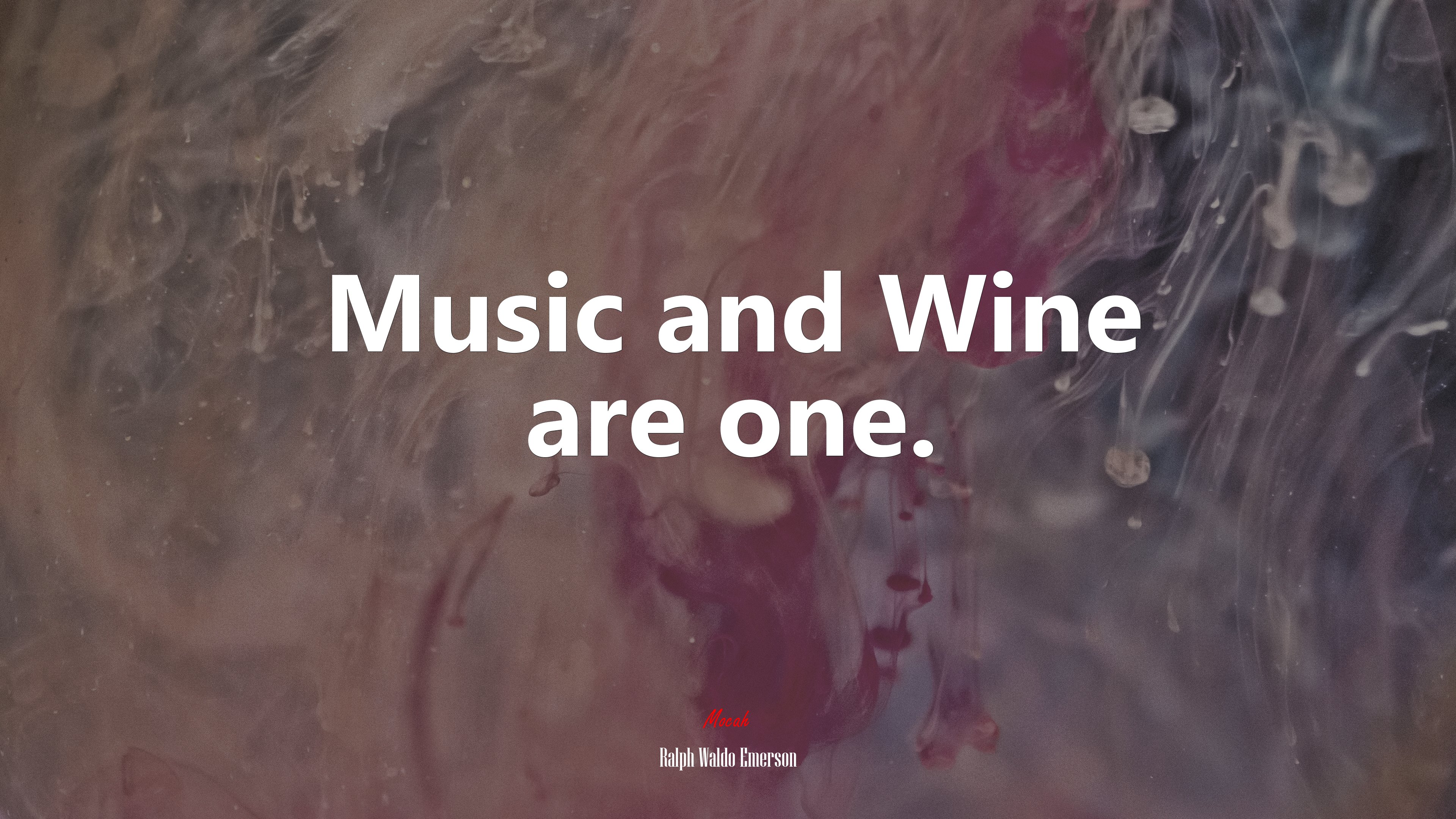 Music and Wine are one. | Ralph Waldo Emerson quote HD Wallpaper
