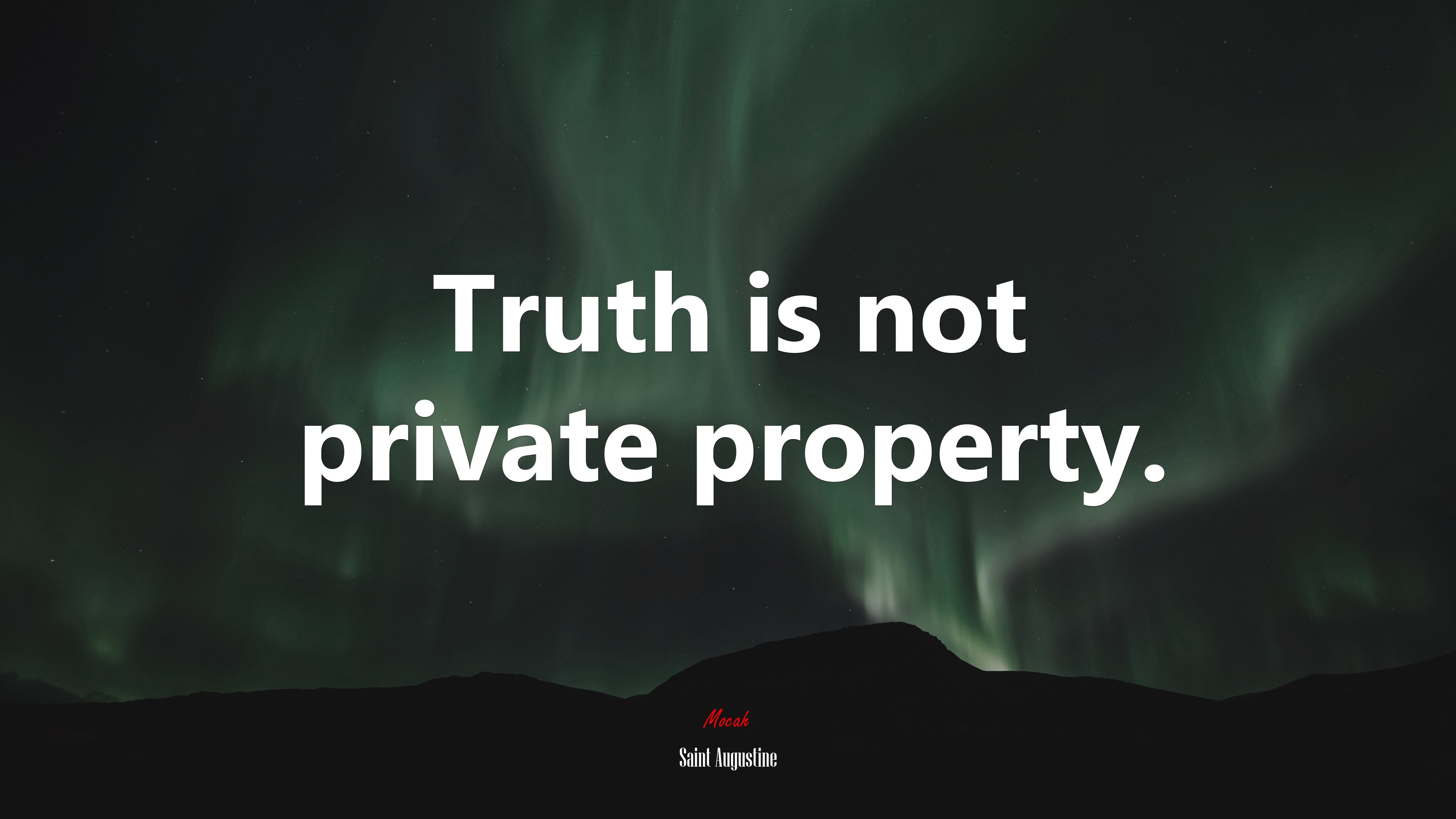 Truth is not private property. | Saint Augustine quote HD Wallpaper