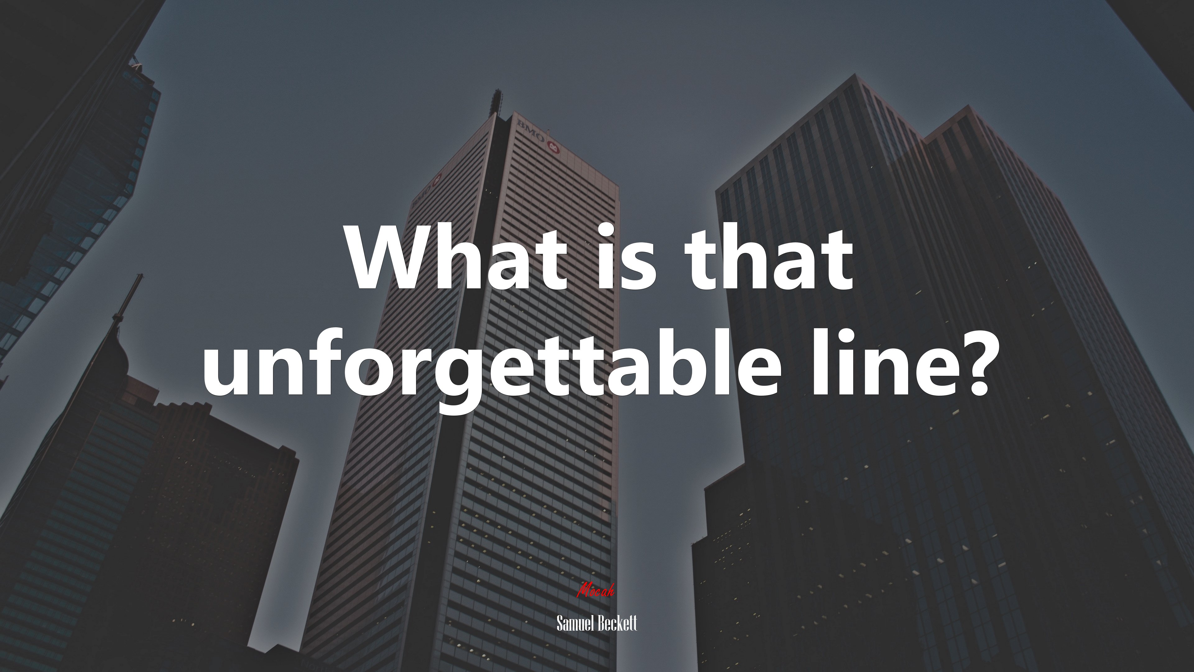 What is that unforgettable line? | Samuel Beckett quote HD Wallpaper