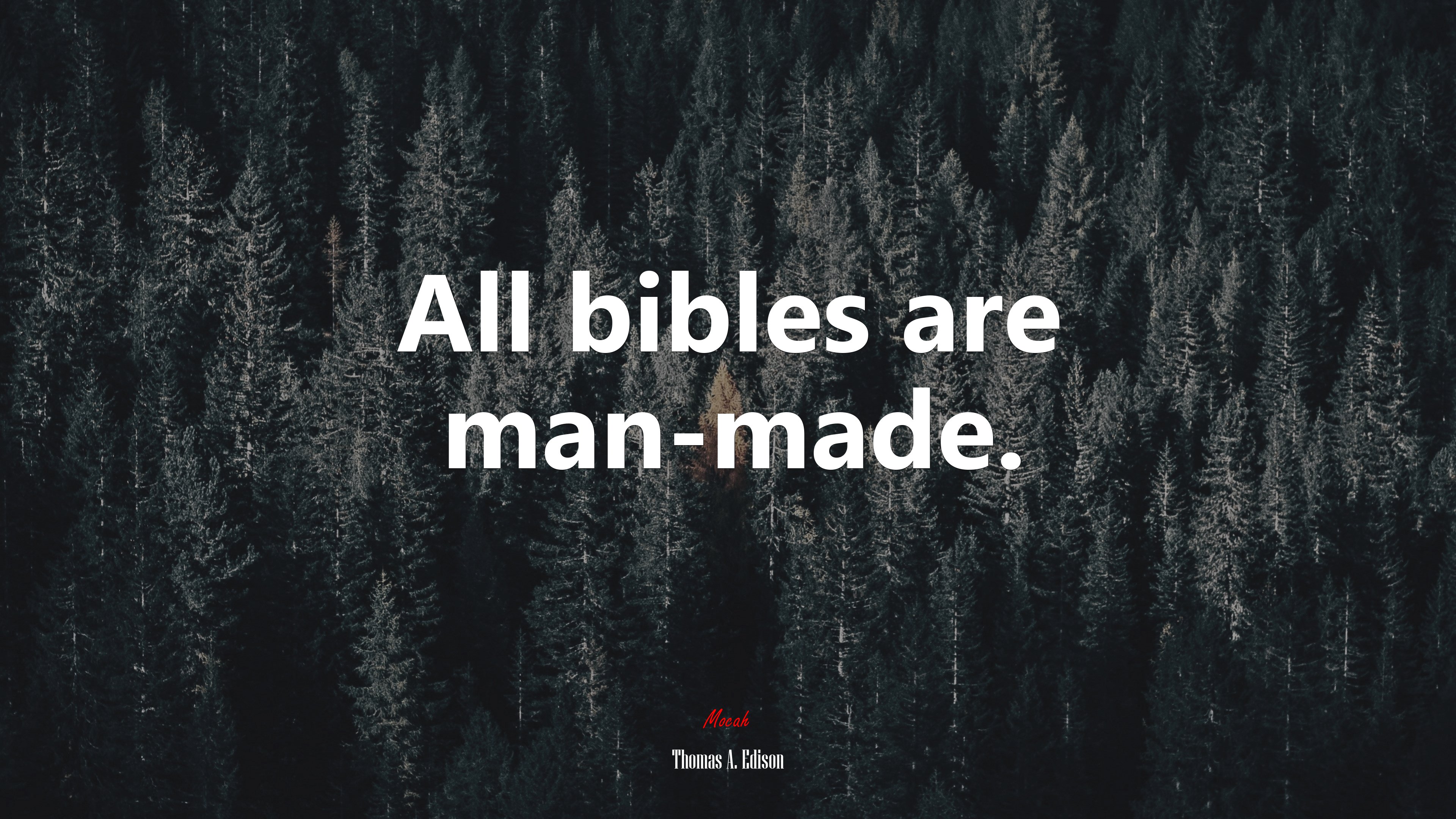 All bibles are man-made. | Thomas A. Edison quote HD Wallpaper