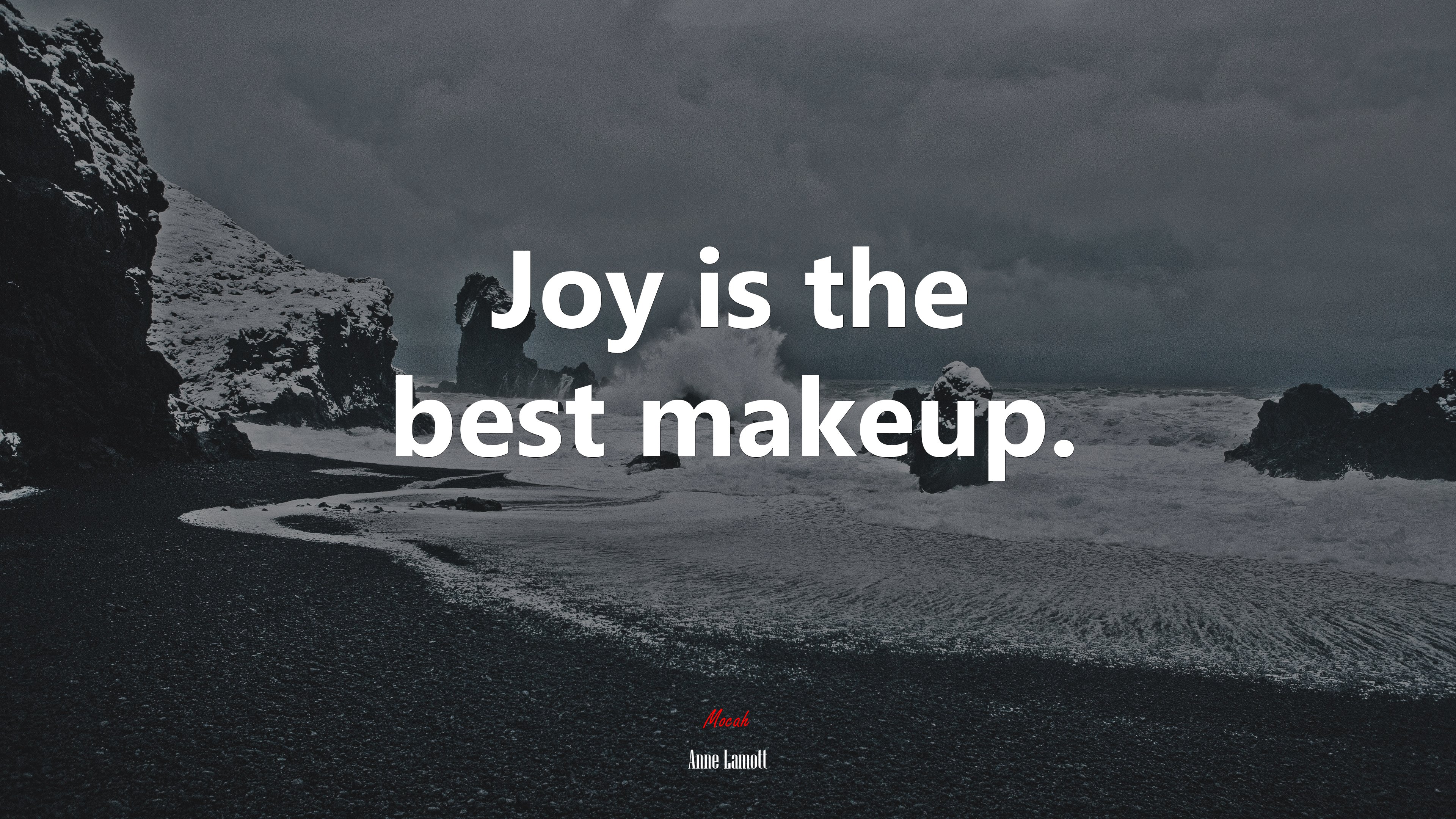 Joy is the best makeup. | Anne Lamott quote HD Wallpaper