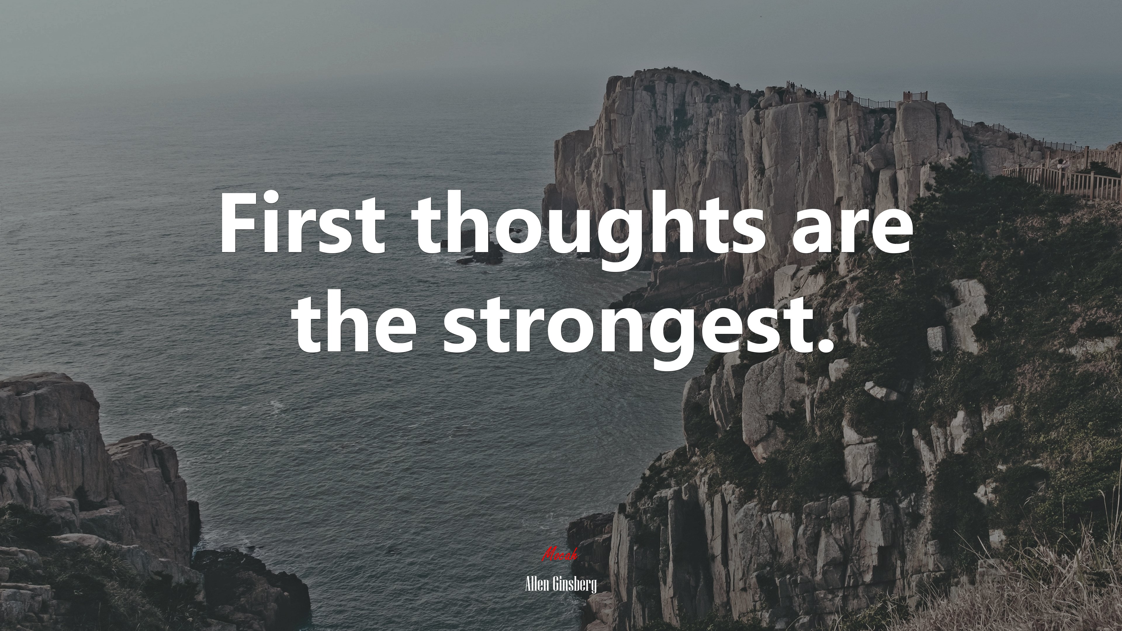 First thoughts are the strongest. | Allen Ginsberg quote HD Wallpaper