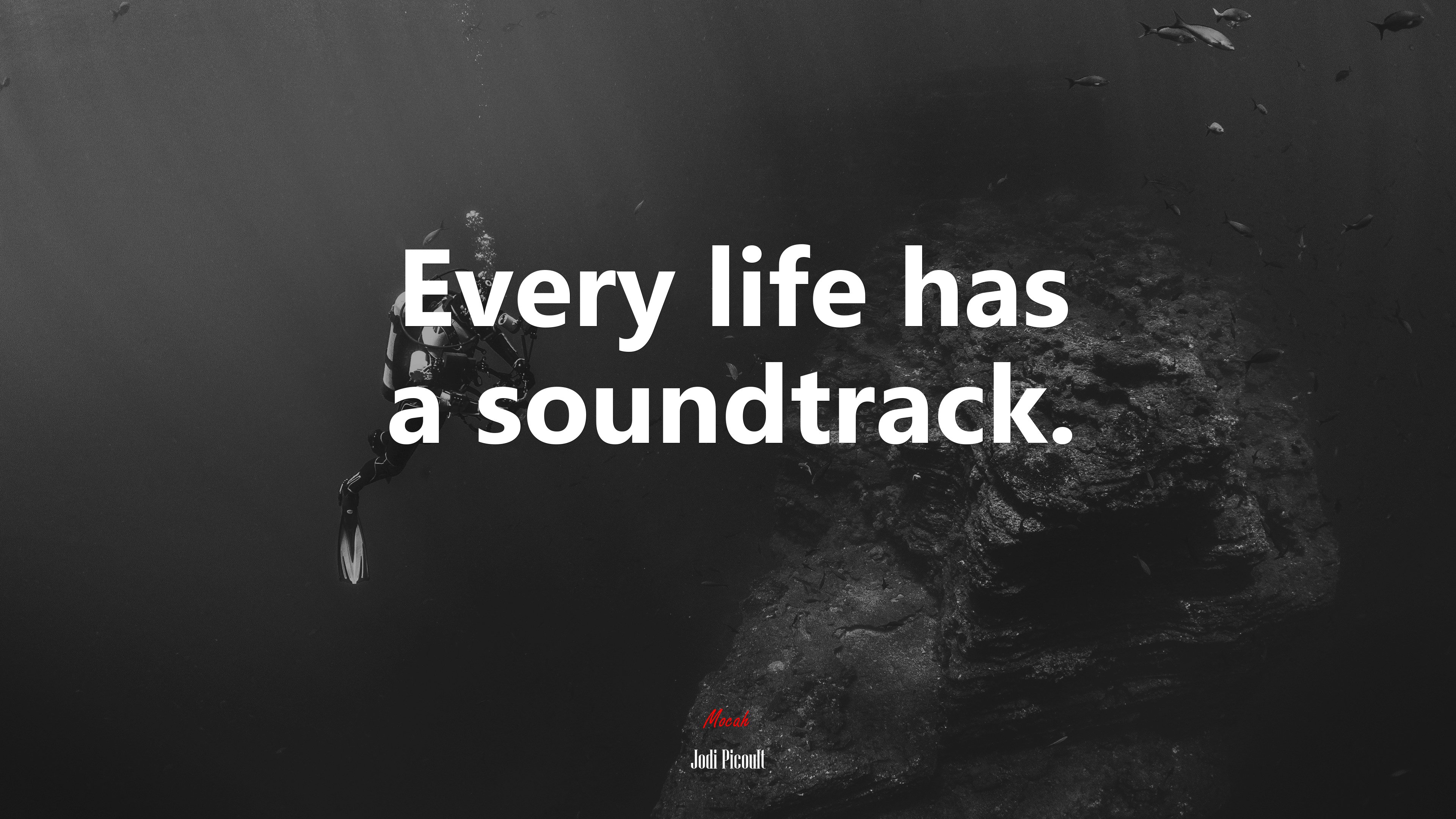Every life has a soundtrack. | Jodi Picoult quote HD Wallpaper