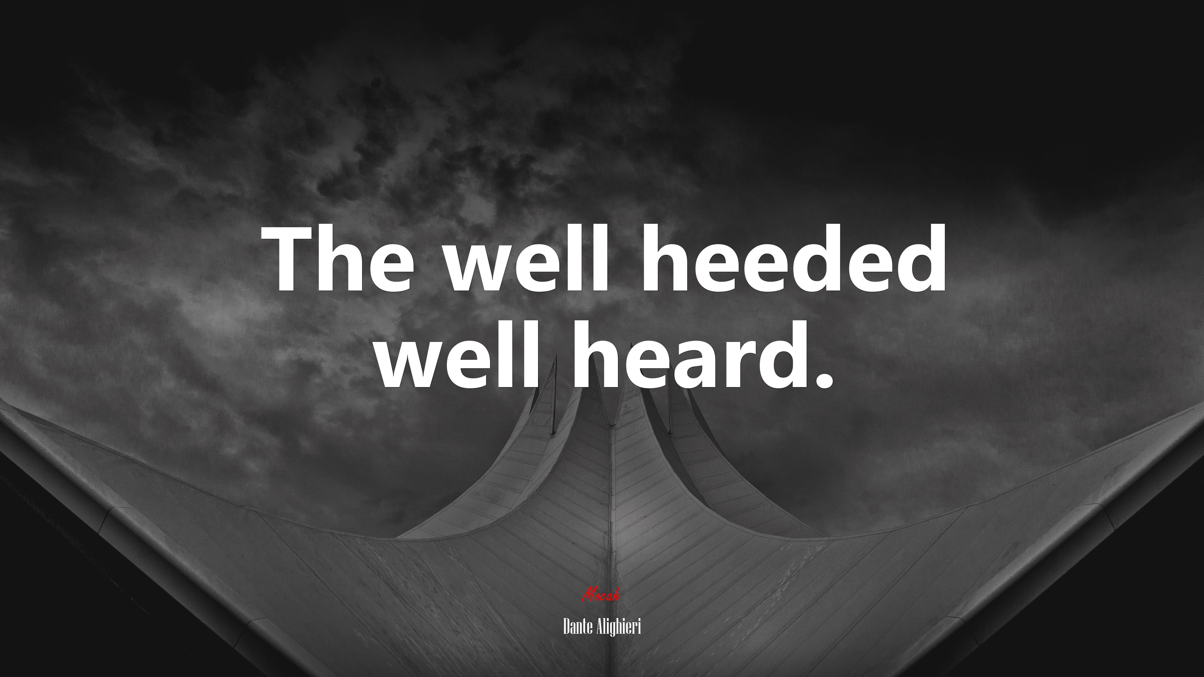 The well heeded well heard. | Dante Alighieri quote HD Wallpaper
