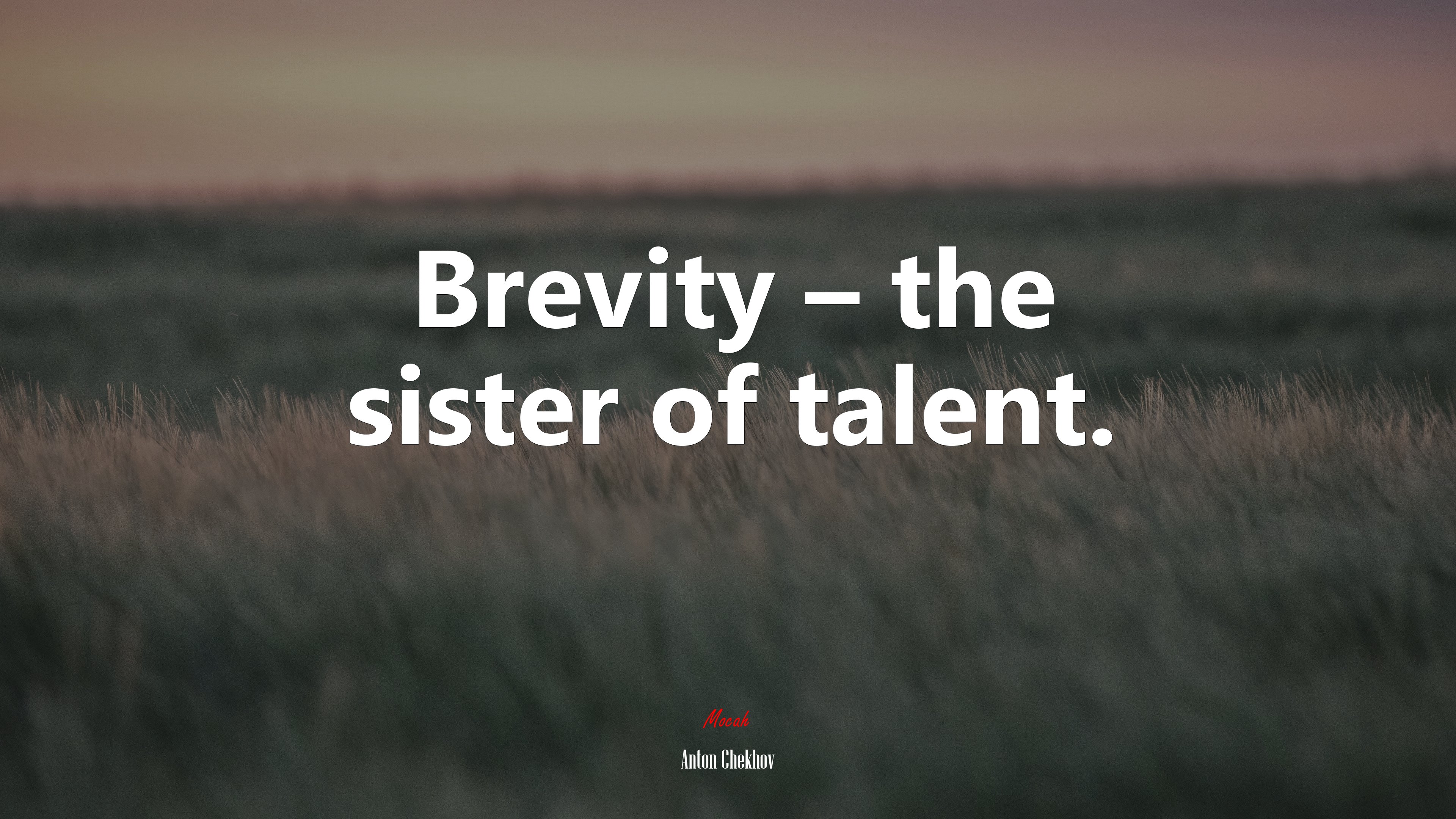 Brevity – the sister of talent. | Anton Chekhov quote HD Wallpaper