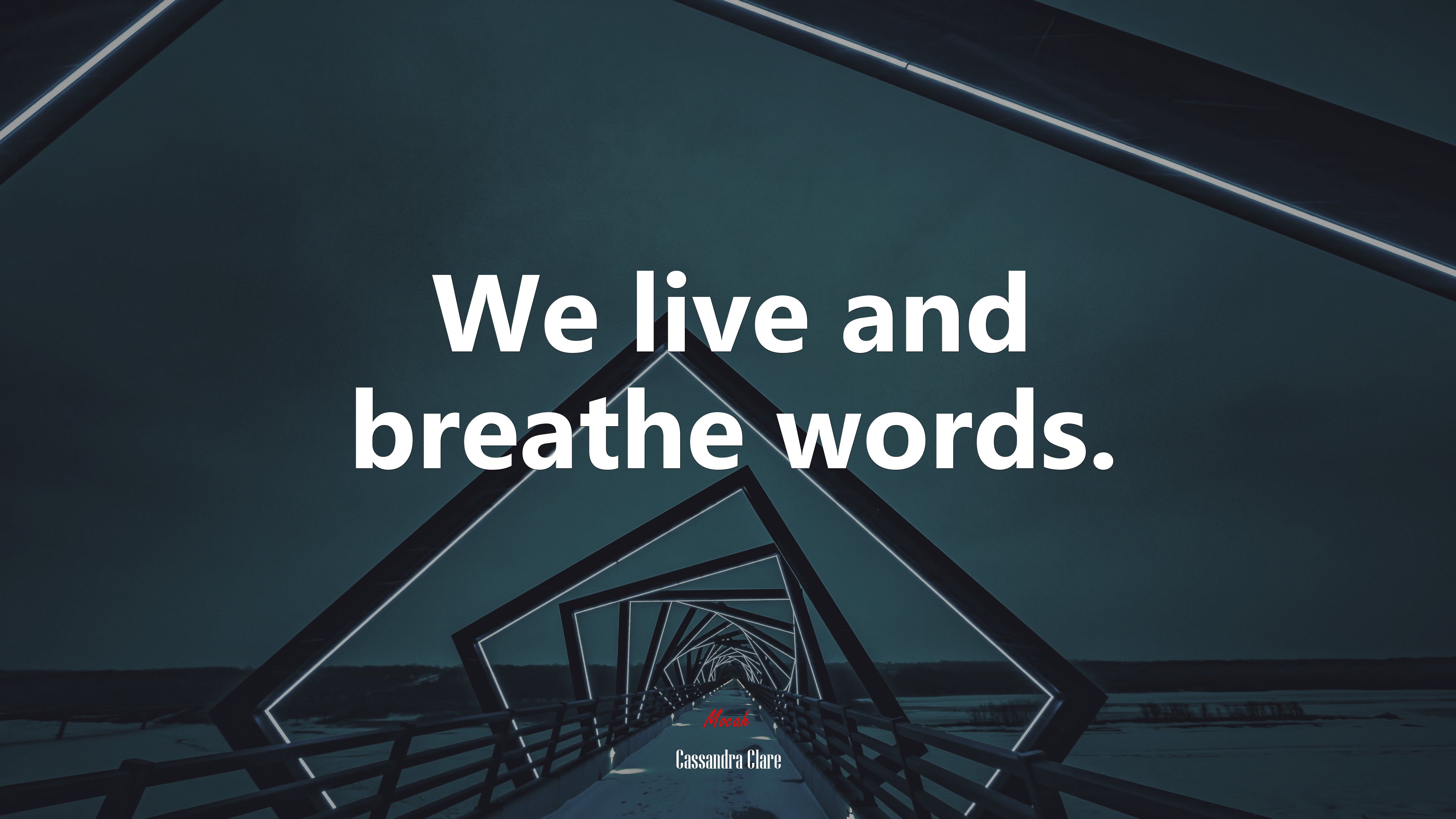We live and breathe words. | Cassandra Clare quote HD Wallpaper
