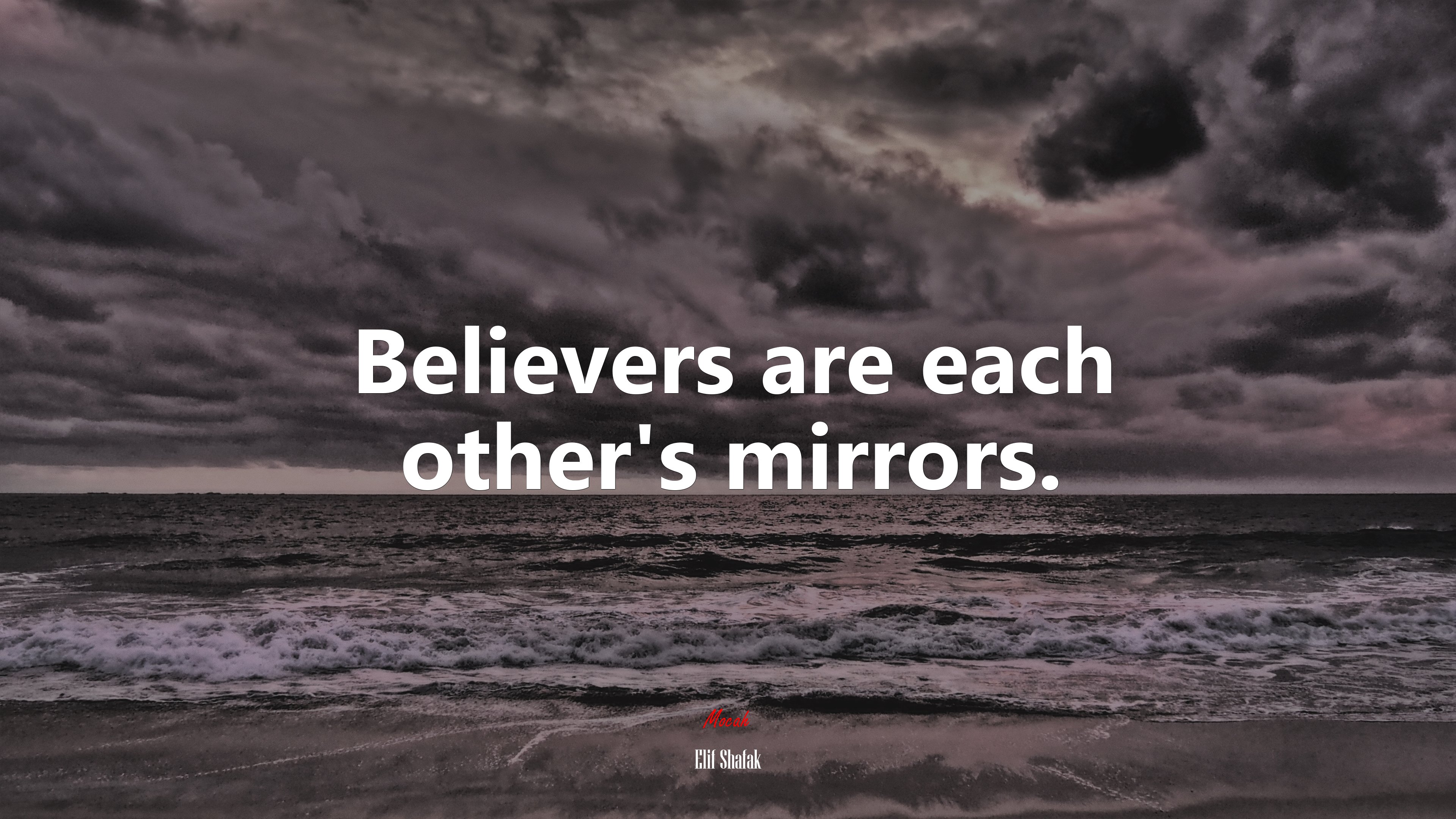 Believers are each other’s mirrors. | Elif Shafak quote HD Wallpaper