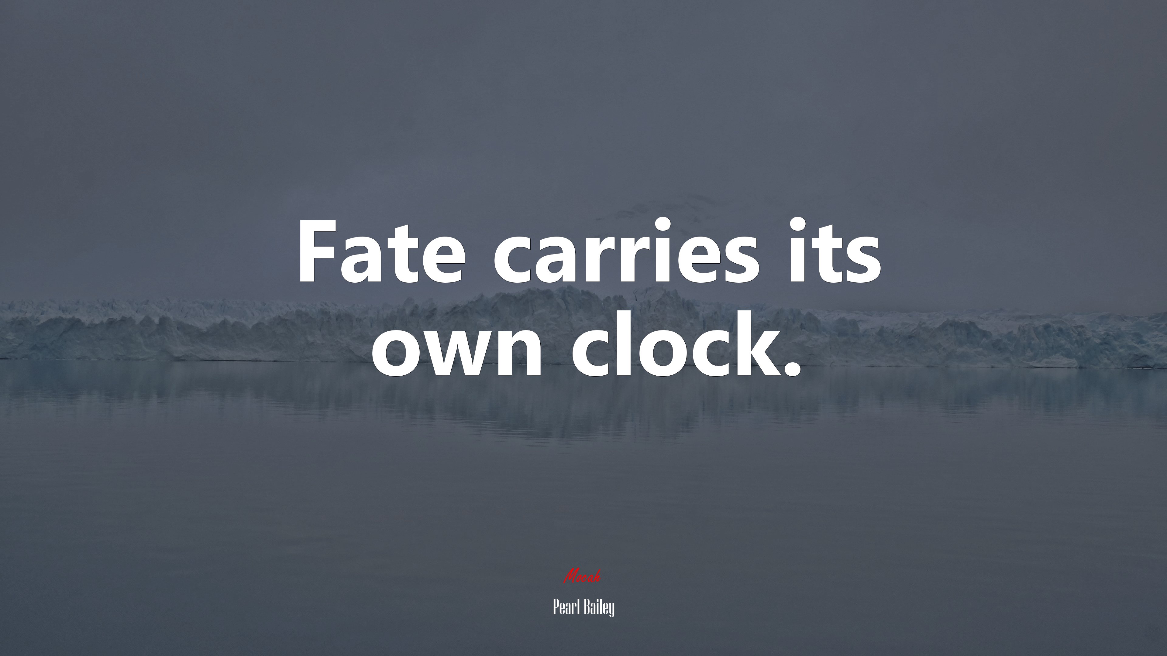 Fate carries its own clock. | Pearl Bailey quote HD Wallpaper