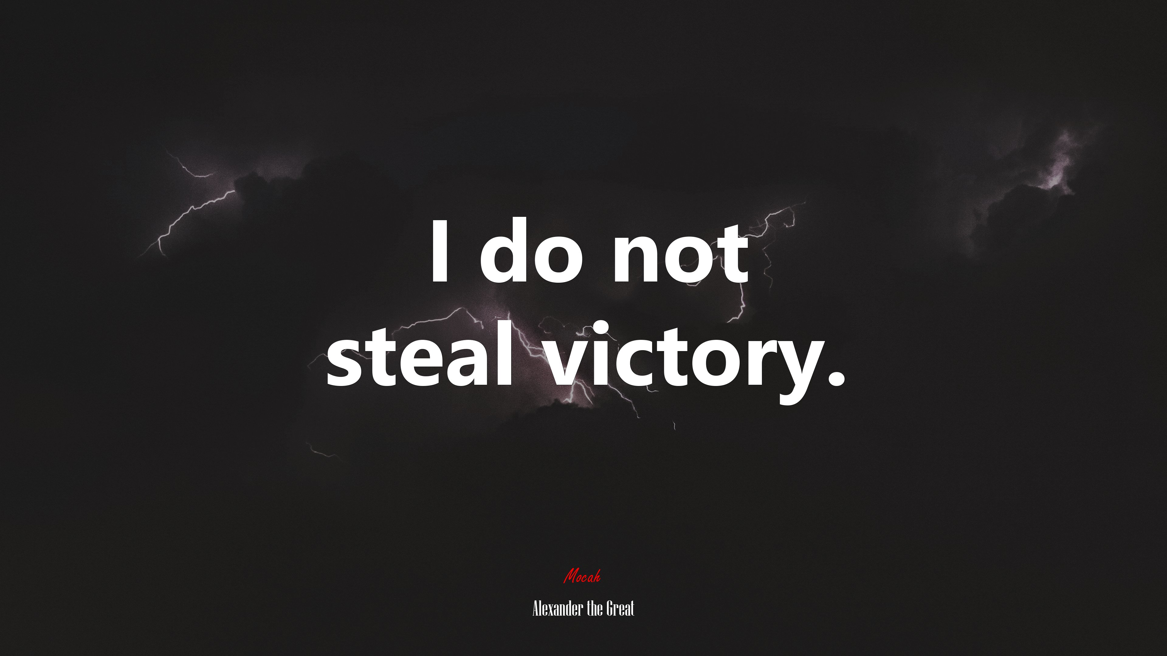 I do not steal victory. | Alexander the Great quote HD Wallpaper